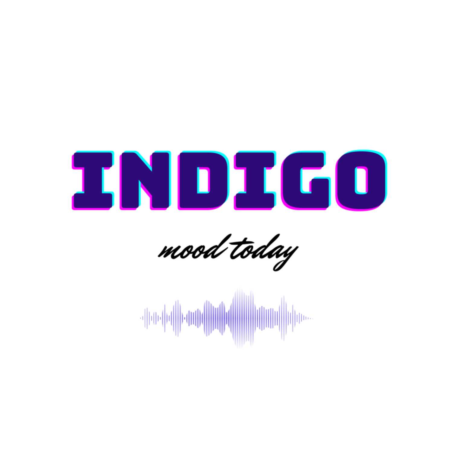 Indigo Mood Today