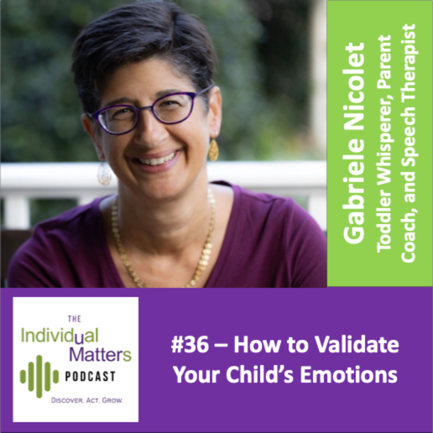 How to Validate Your Child's Emotions (Gabriele Nicolet, MA, CCC-SLP) episode artwork