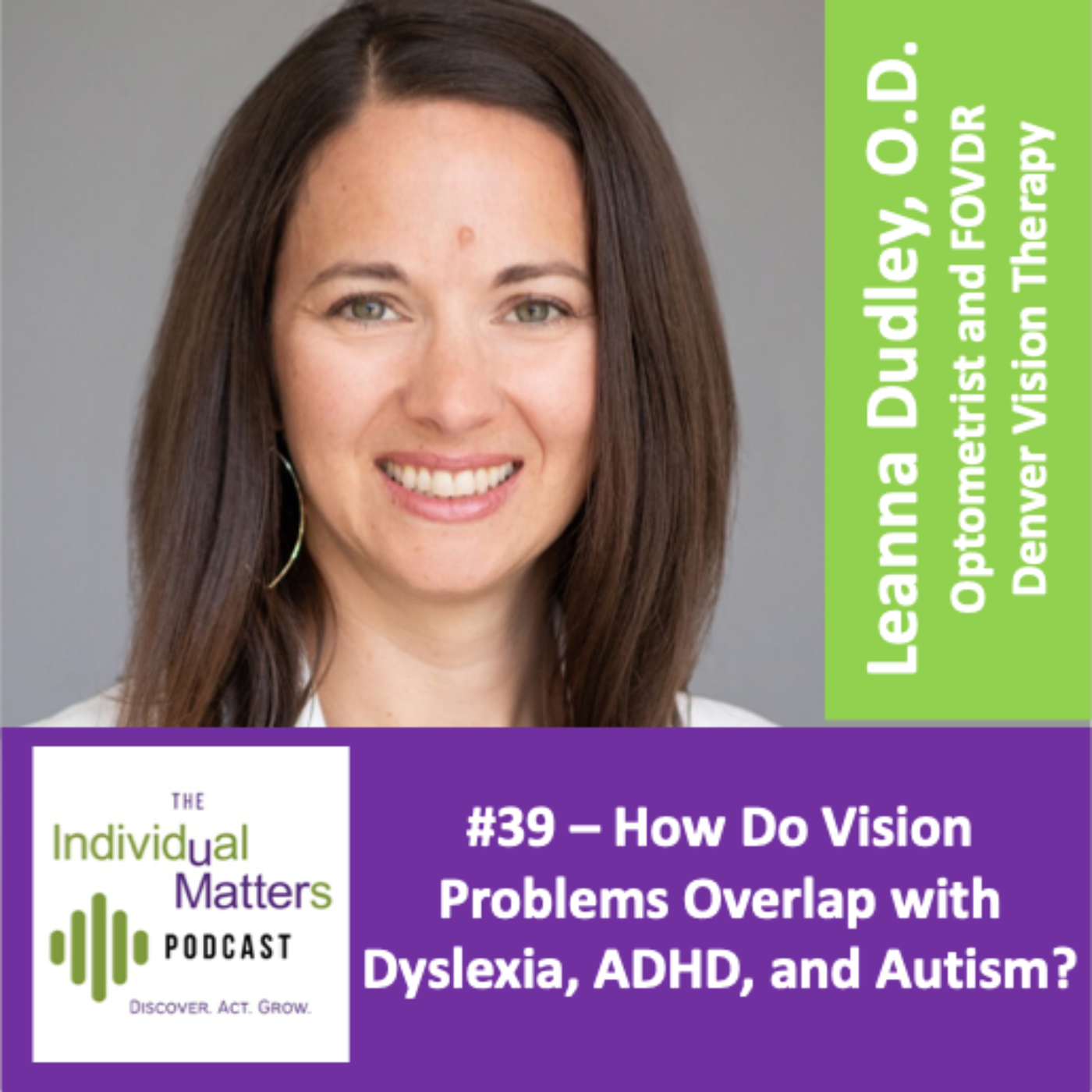 How Do Vision Problems Overlap with Dyslexia, ADHD, and Autism? (Dr. Leanna Dudley, O.D., FOVDR) episode artwork