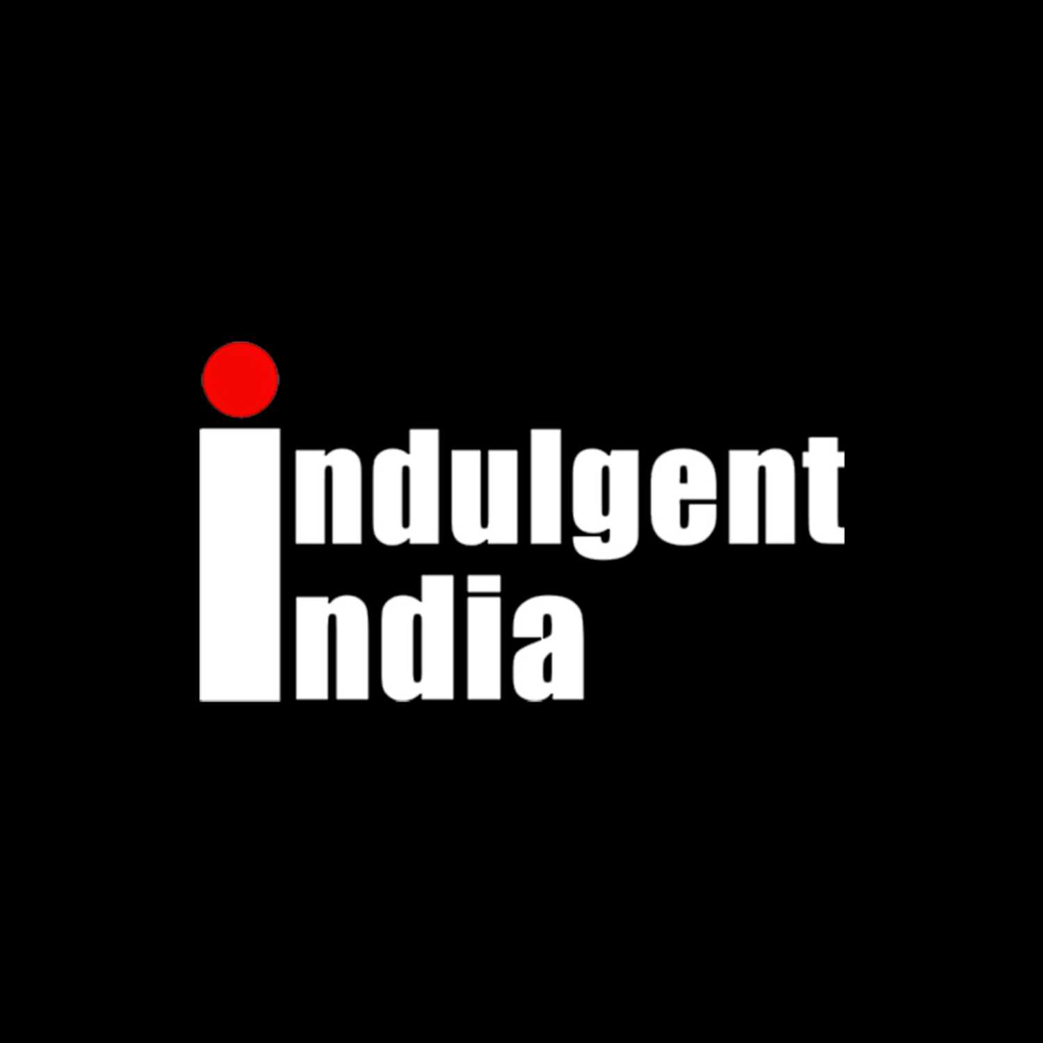 Indulgent India