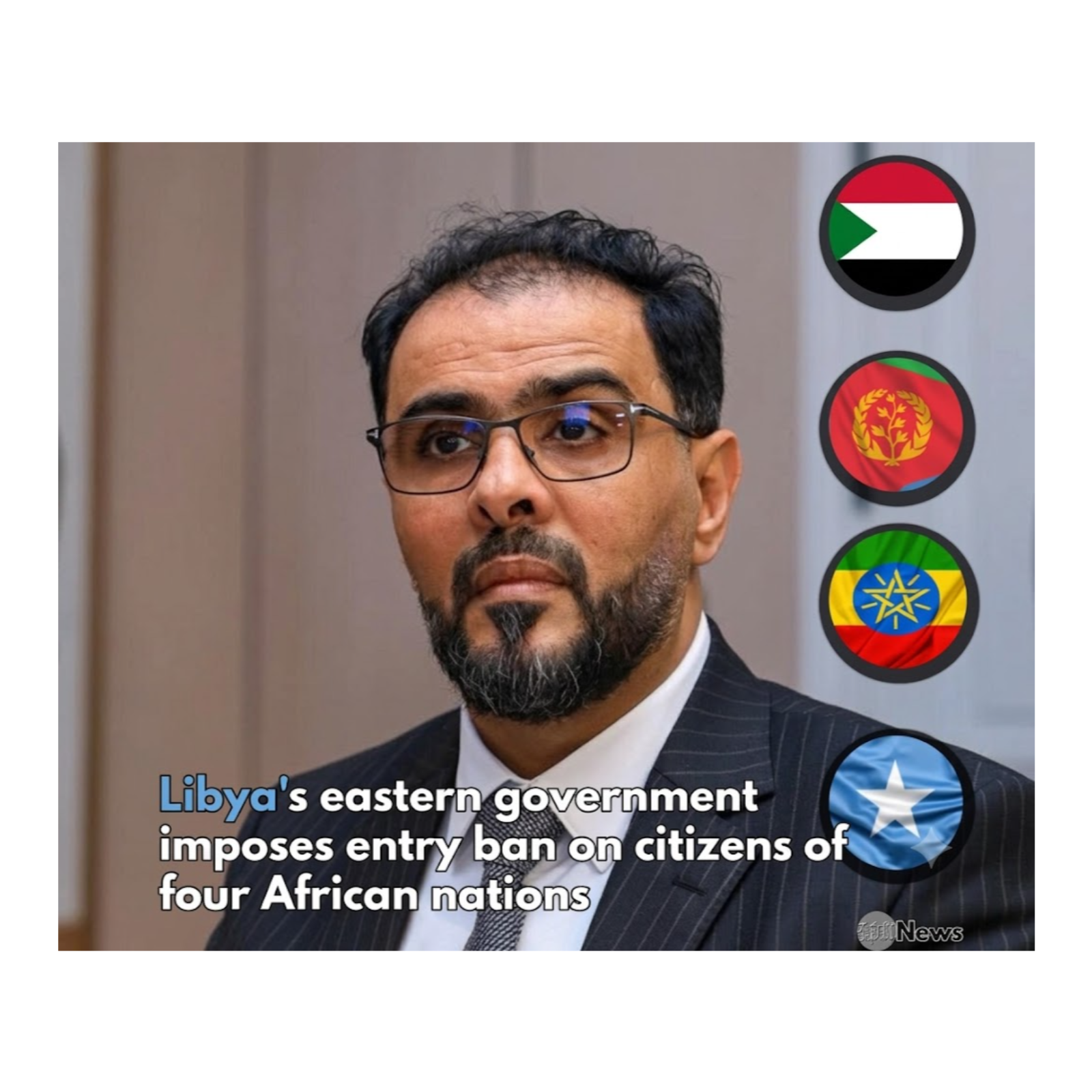 Libya's eastern government imposes entry ban on citizens of four African nations episode artwork