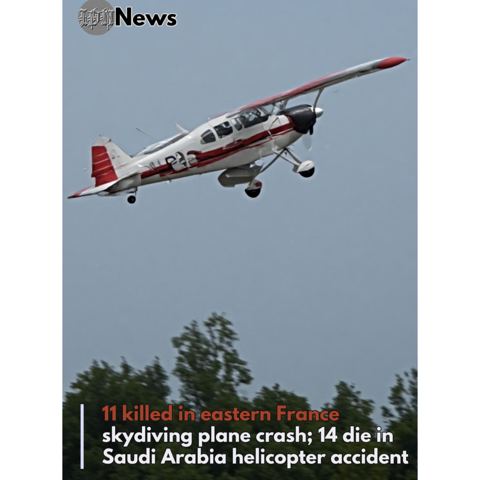 11 killed in eastern France skydiving plane crash; 14 die in Saudi Arabia helicopter accident episode artwork