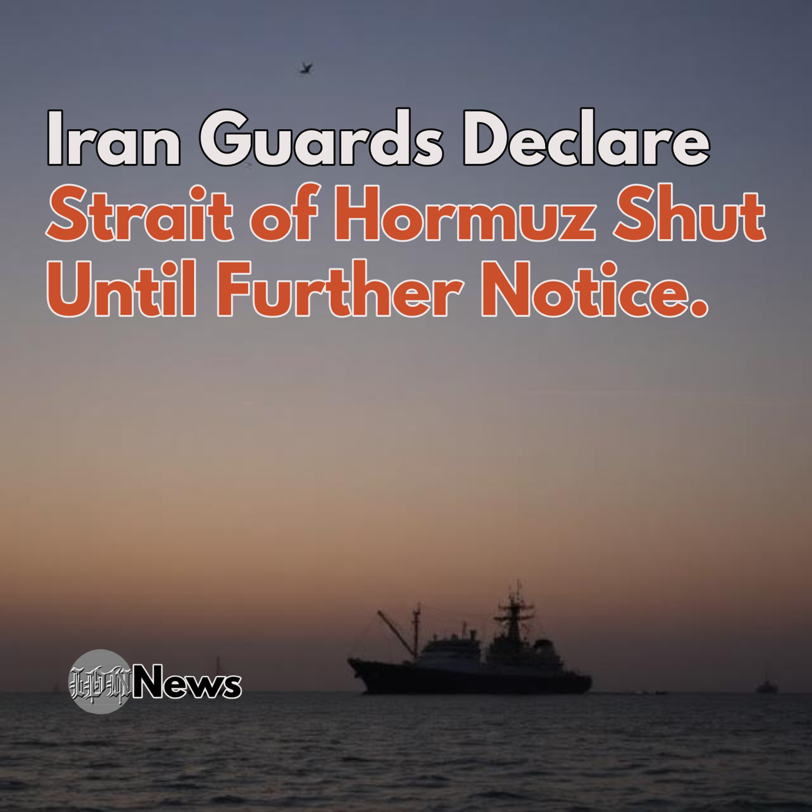 Iran Guards Declare Strait of Hormuz Shut Until Further Notice episode artwork