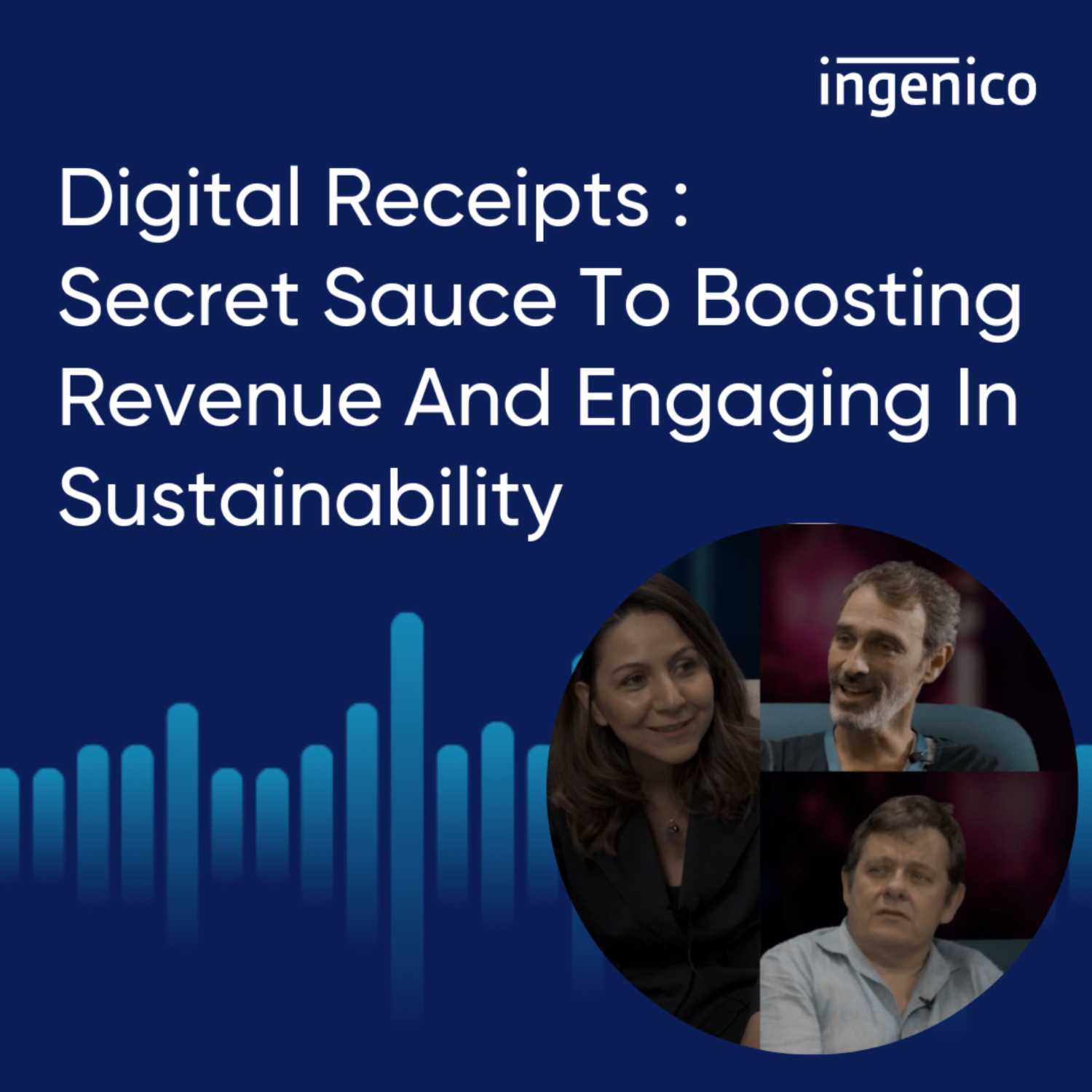 📜 #1 [EN] Digital Receipts: The Secret Sauce to Boosting Merchants Revenue and Engaging in Sustainability with Mark Dillon and Benoit Brosse
