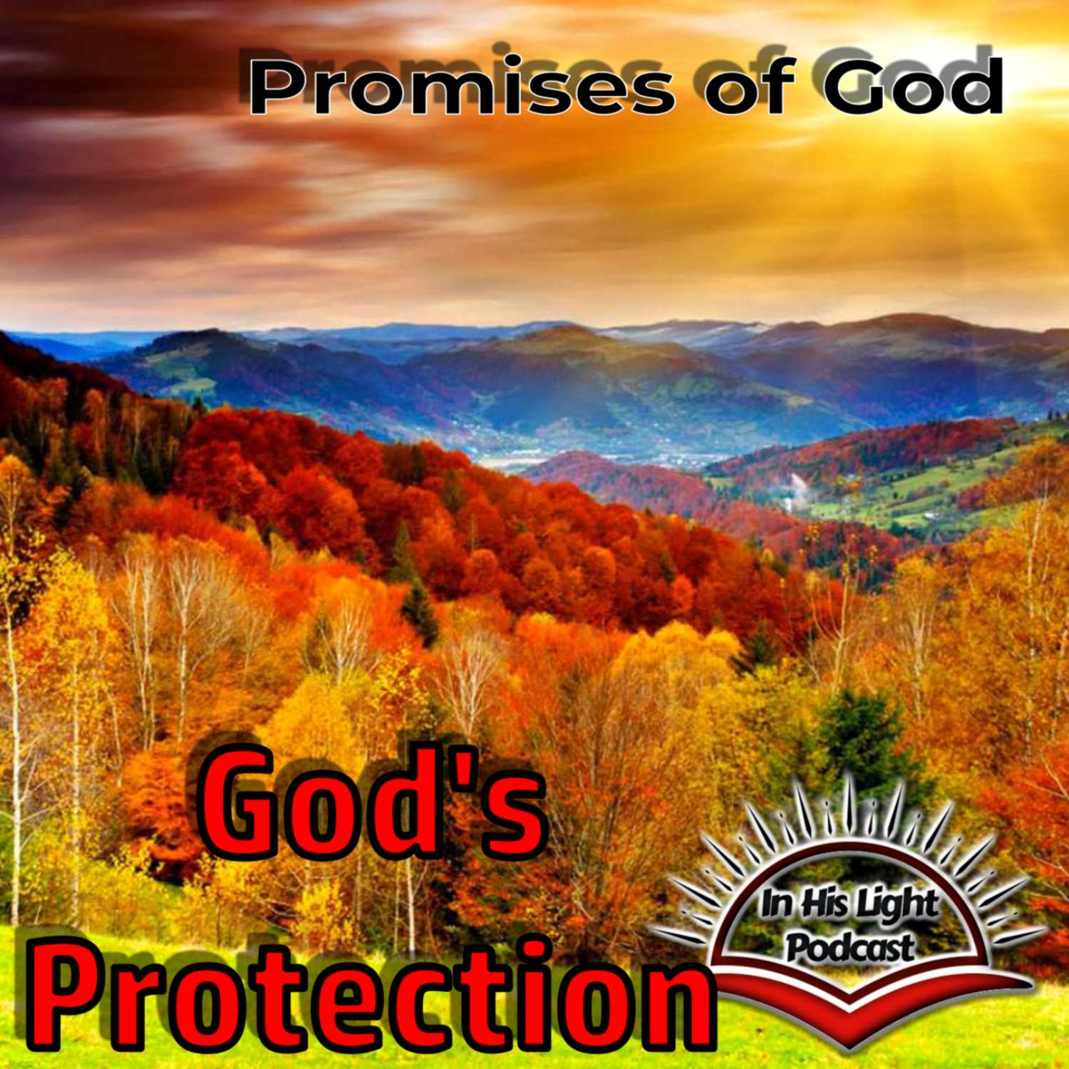 Promises of God. Start your morning Right! LIVE: God's Protection episode artwork