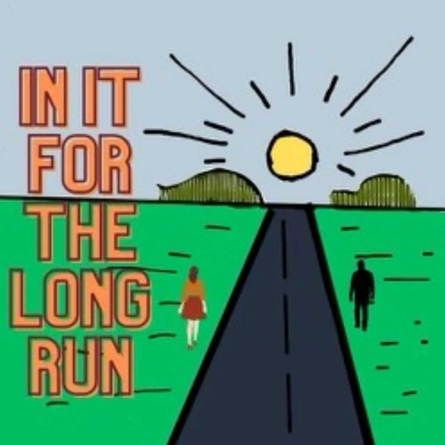 In it for the Long Run