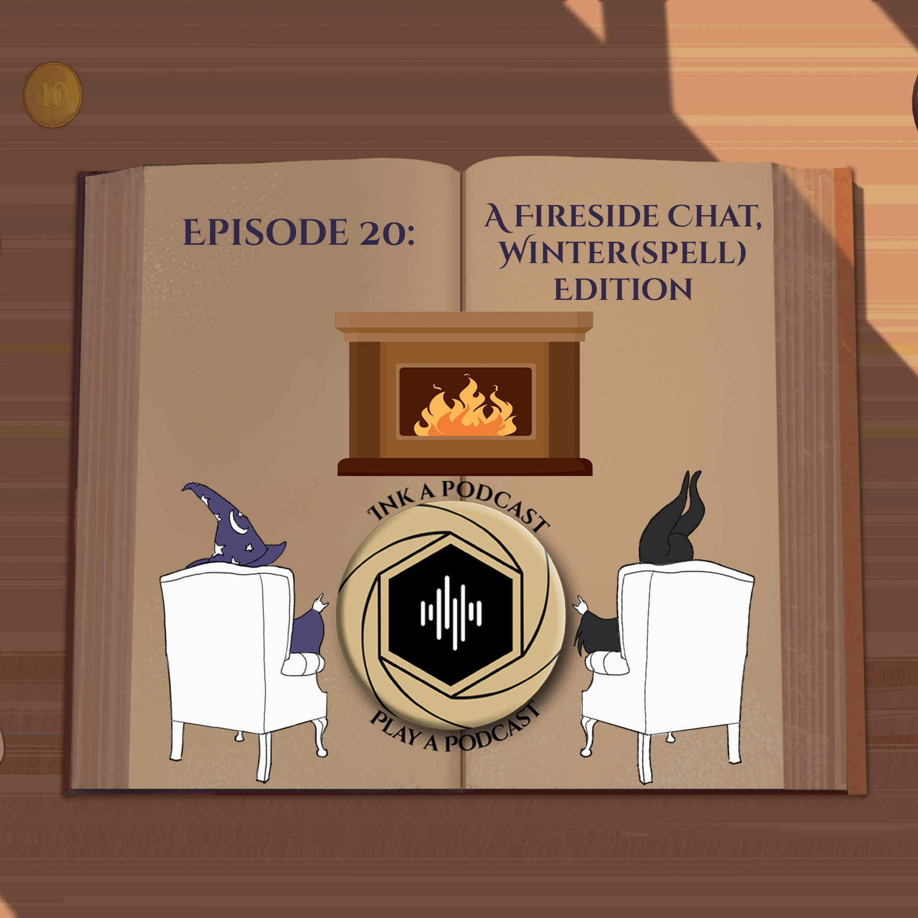 Episode 20 - A Fireside Chat, Winter(spell) Edition episode artwork