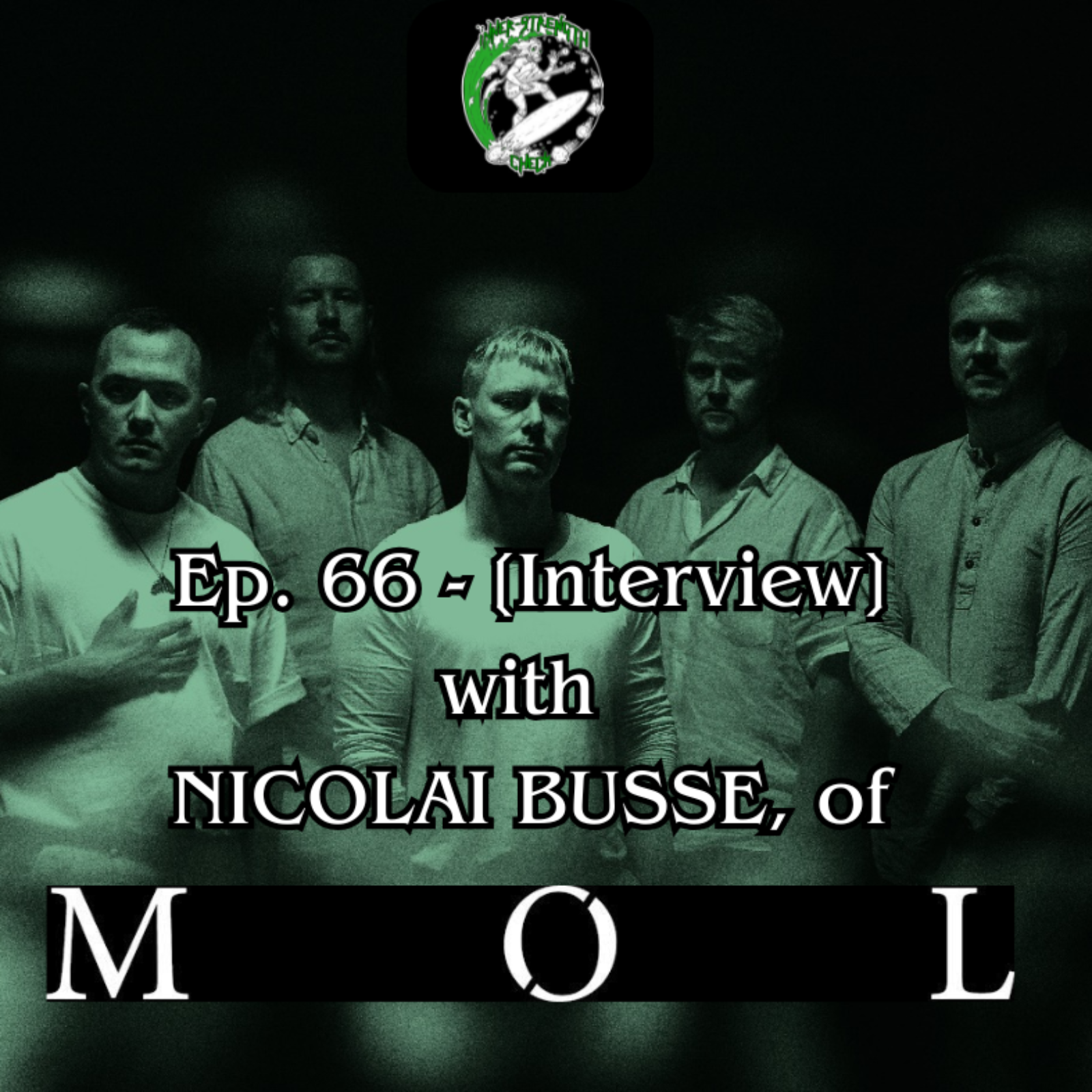Ep. 66 - [Interview] with NICOLAI BUSSE of MØL (DEN). episode artwork
