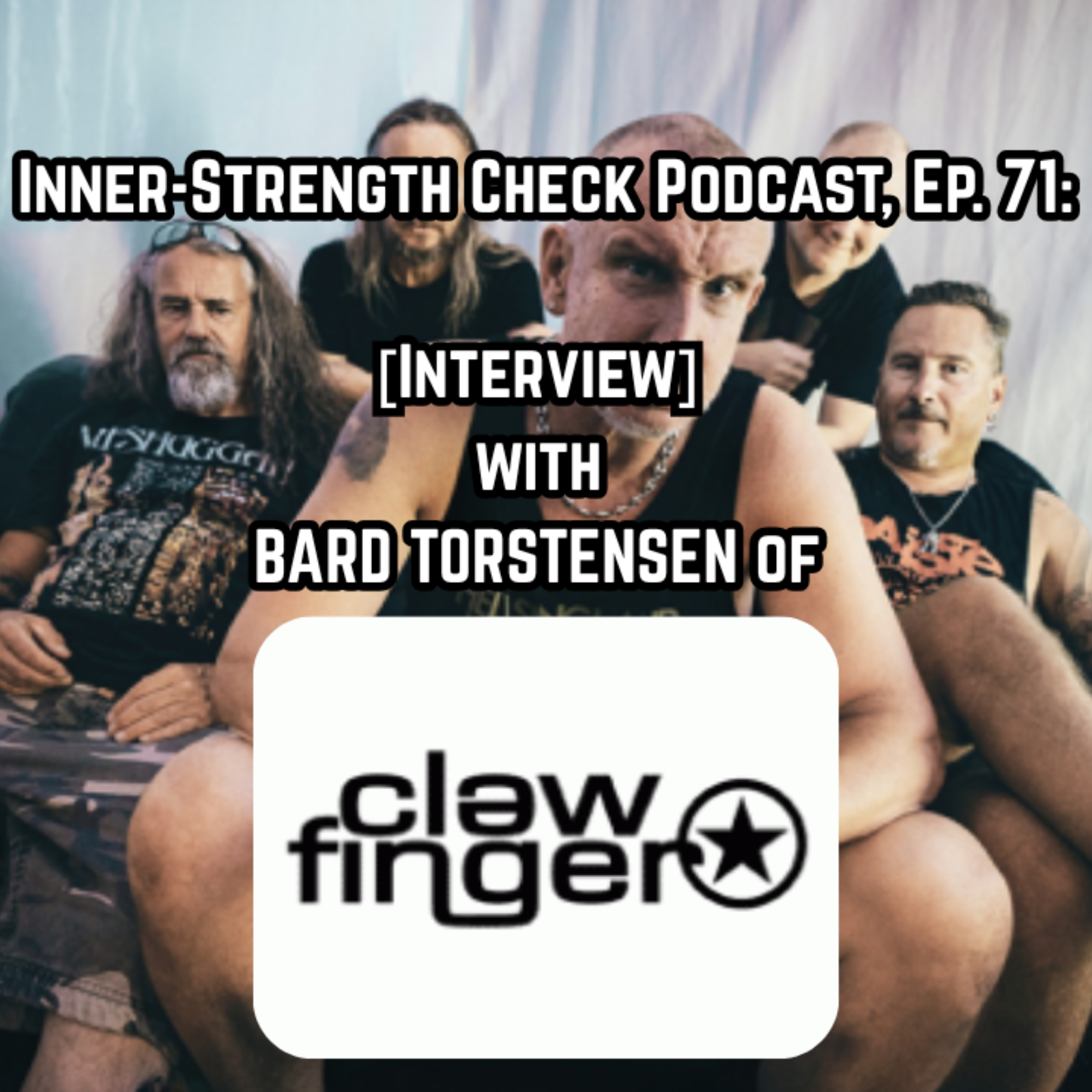 Ep. 71: [Interview] with BARD TORSTENSEN of CLAWFINGER. episode artwork