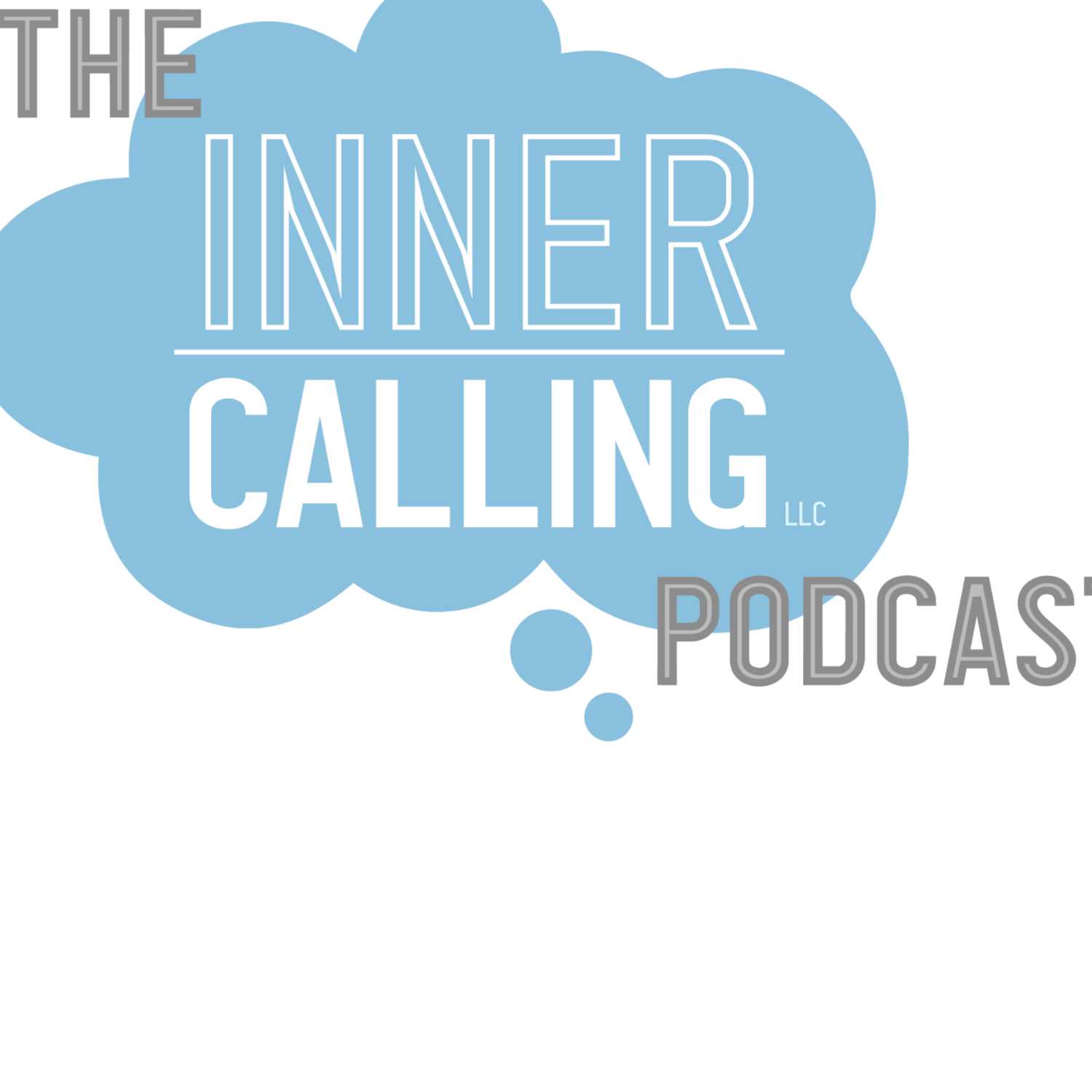 The Inner Calling Podcast