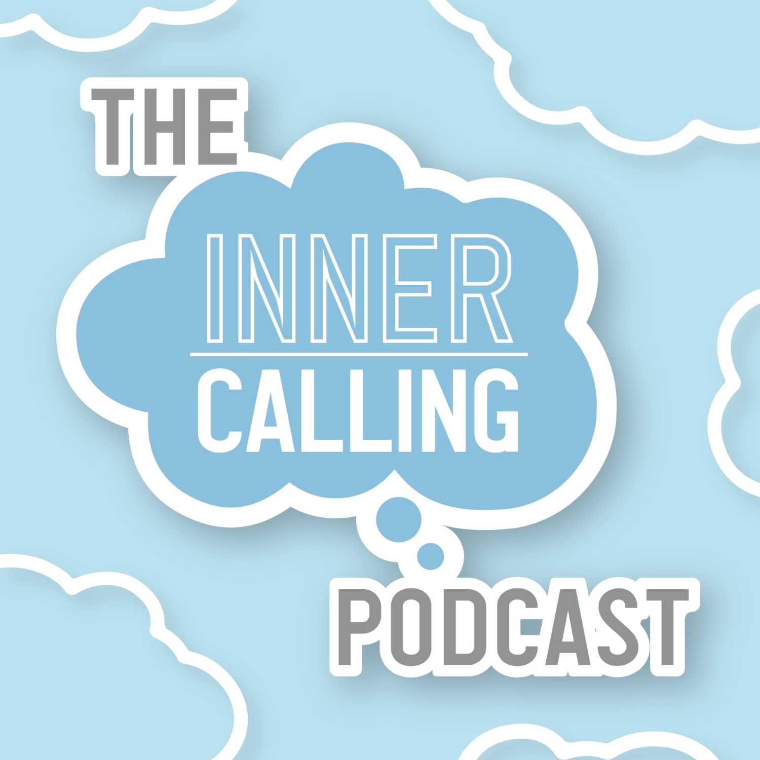 The Inner Calling Podcast