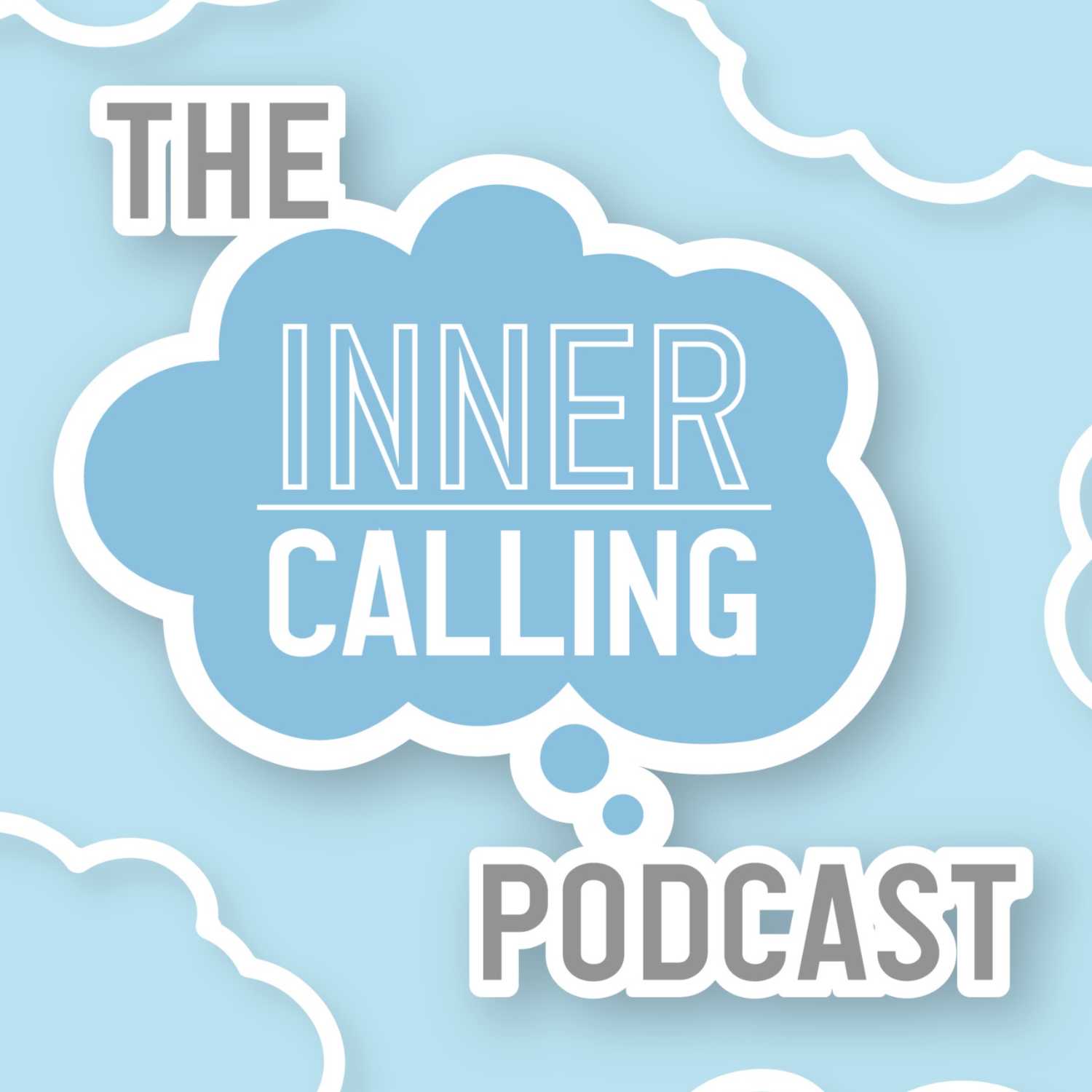 The Inner Calling Podcast