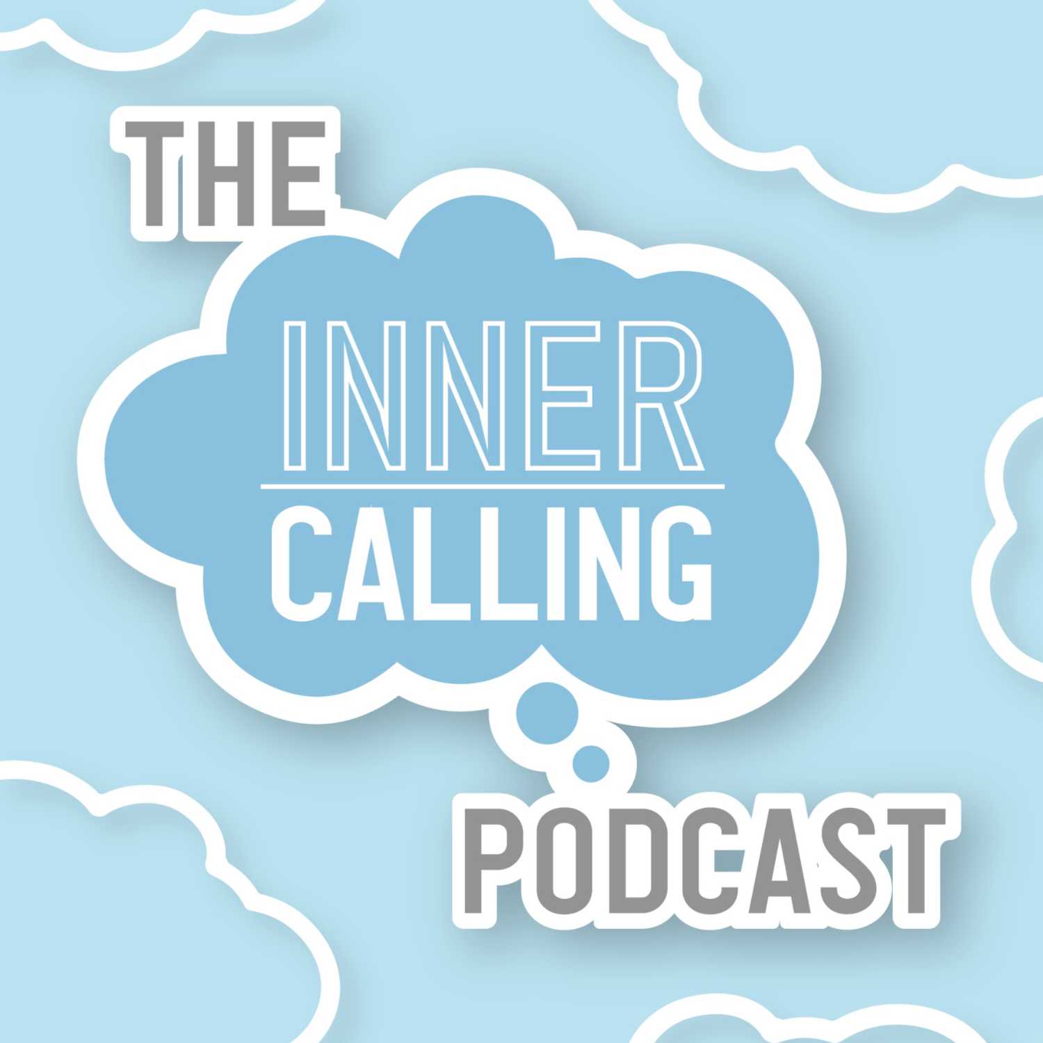 The Inner Calling Podcast