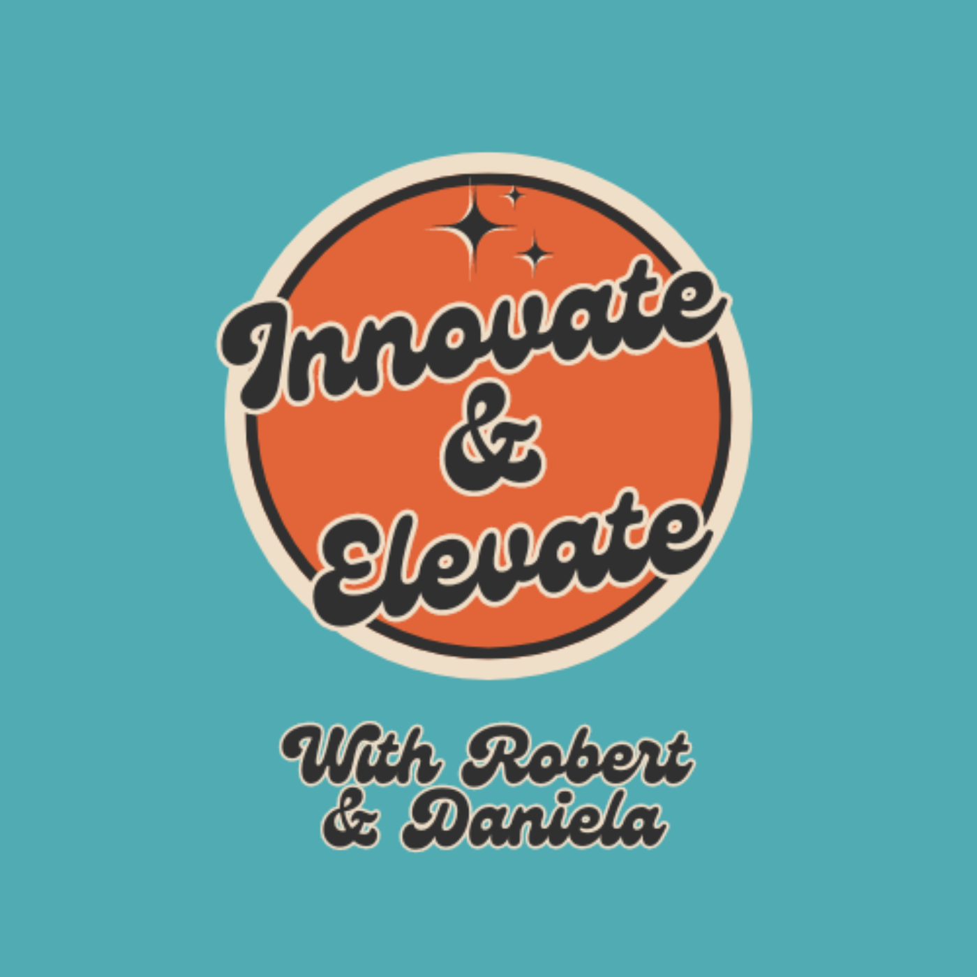 Innovate and Elevate