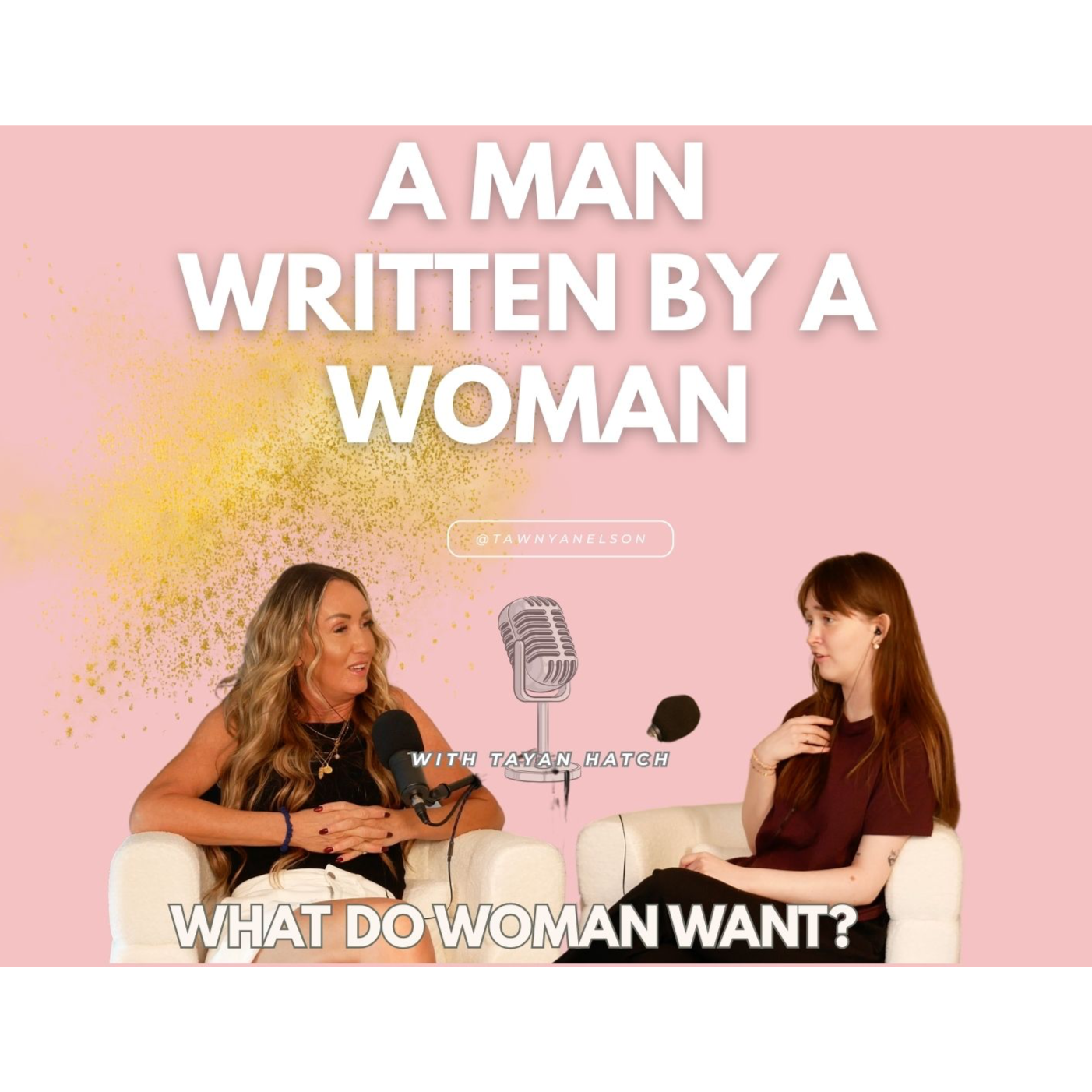 Unscripted Intimacy with Tawnya Nelson