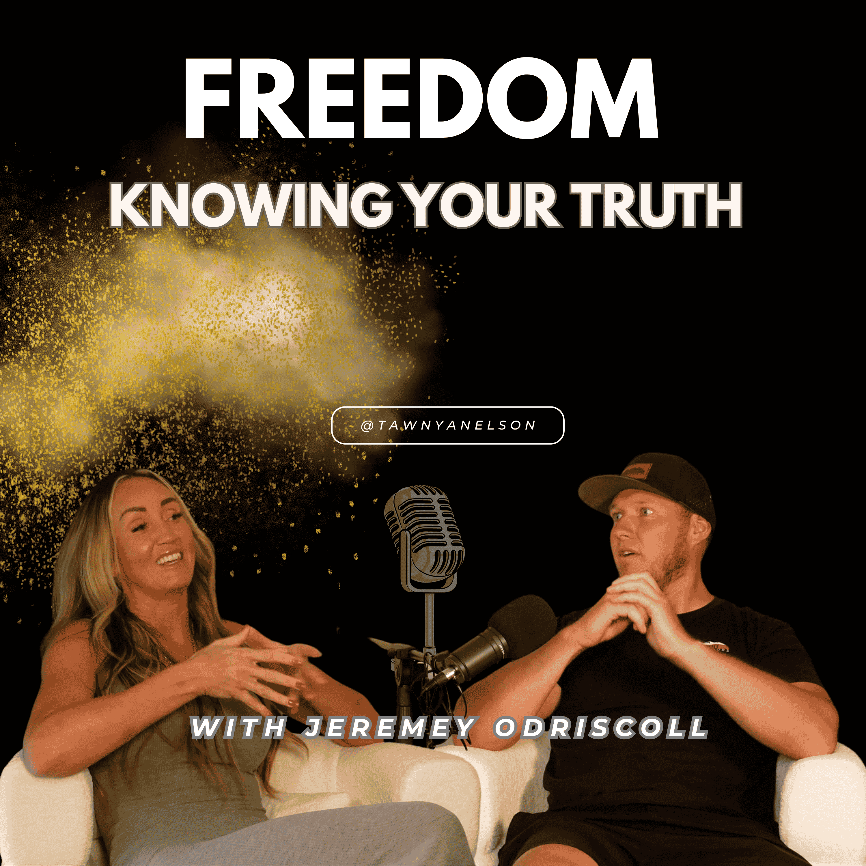 Unscripted Intimacy with Tawnya Nelson