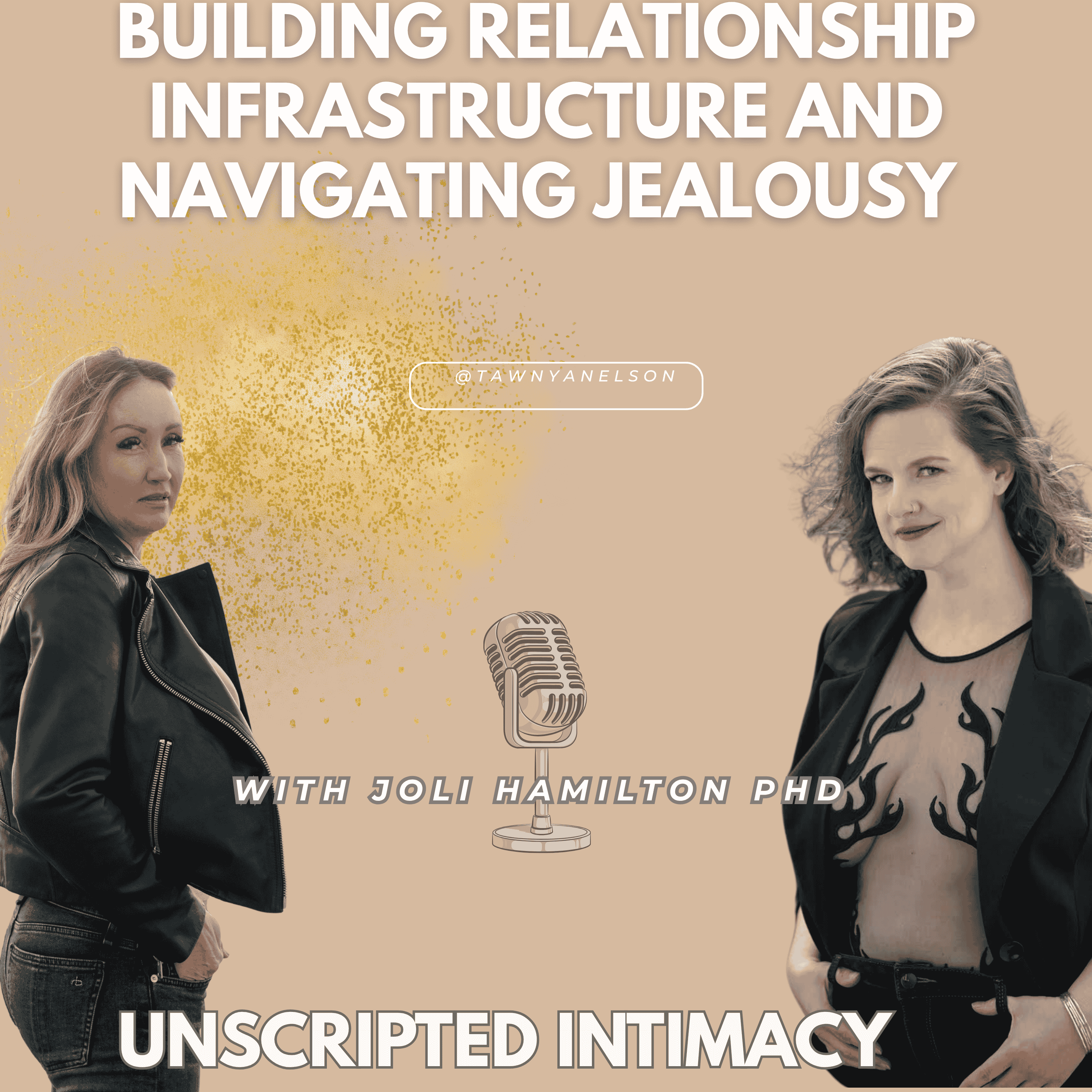 Unscripted Intimacy with Tawnya Nelson