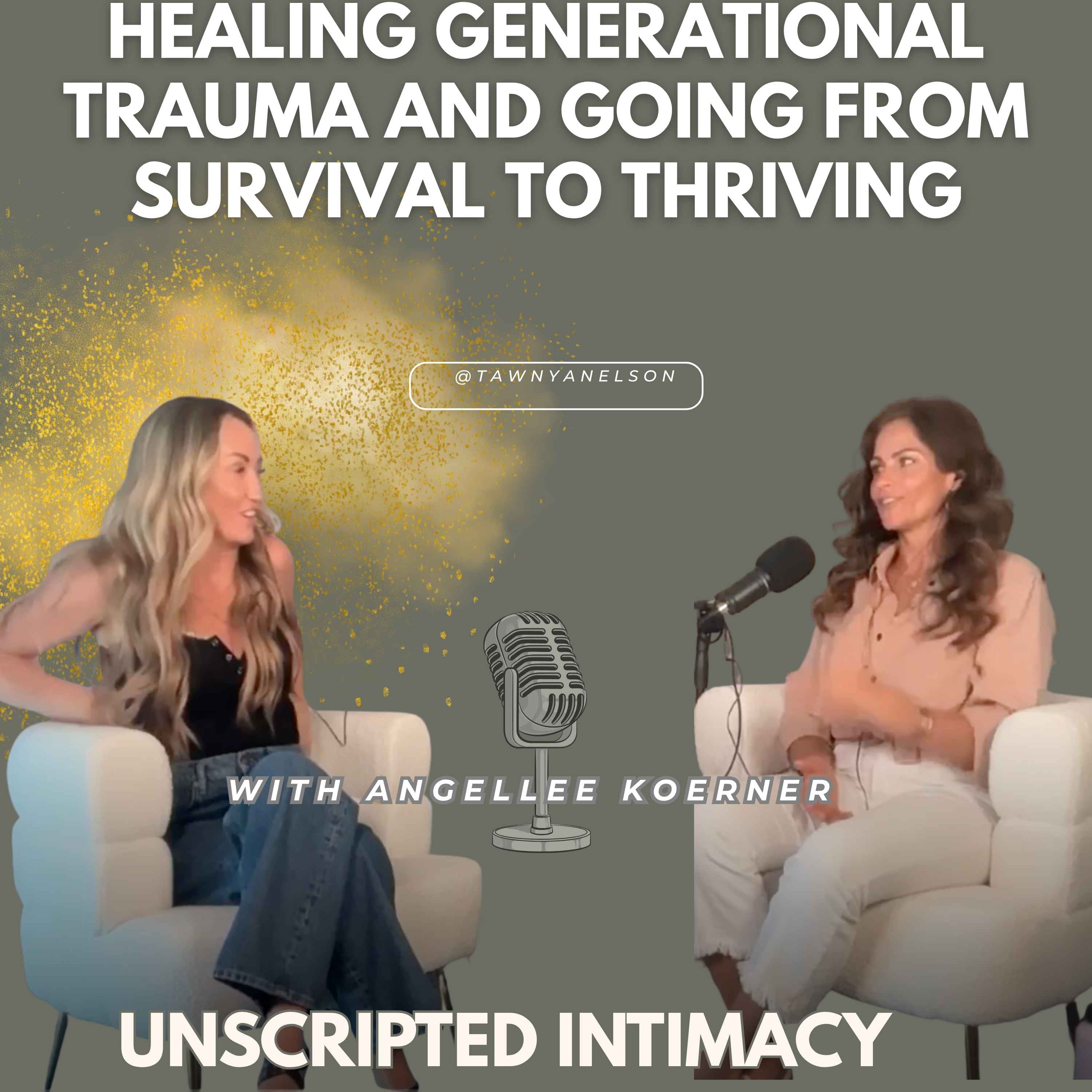 Unscripted Intimacy with Tawnya Nelson
