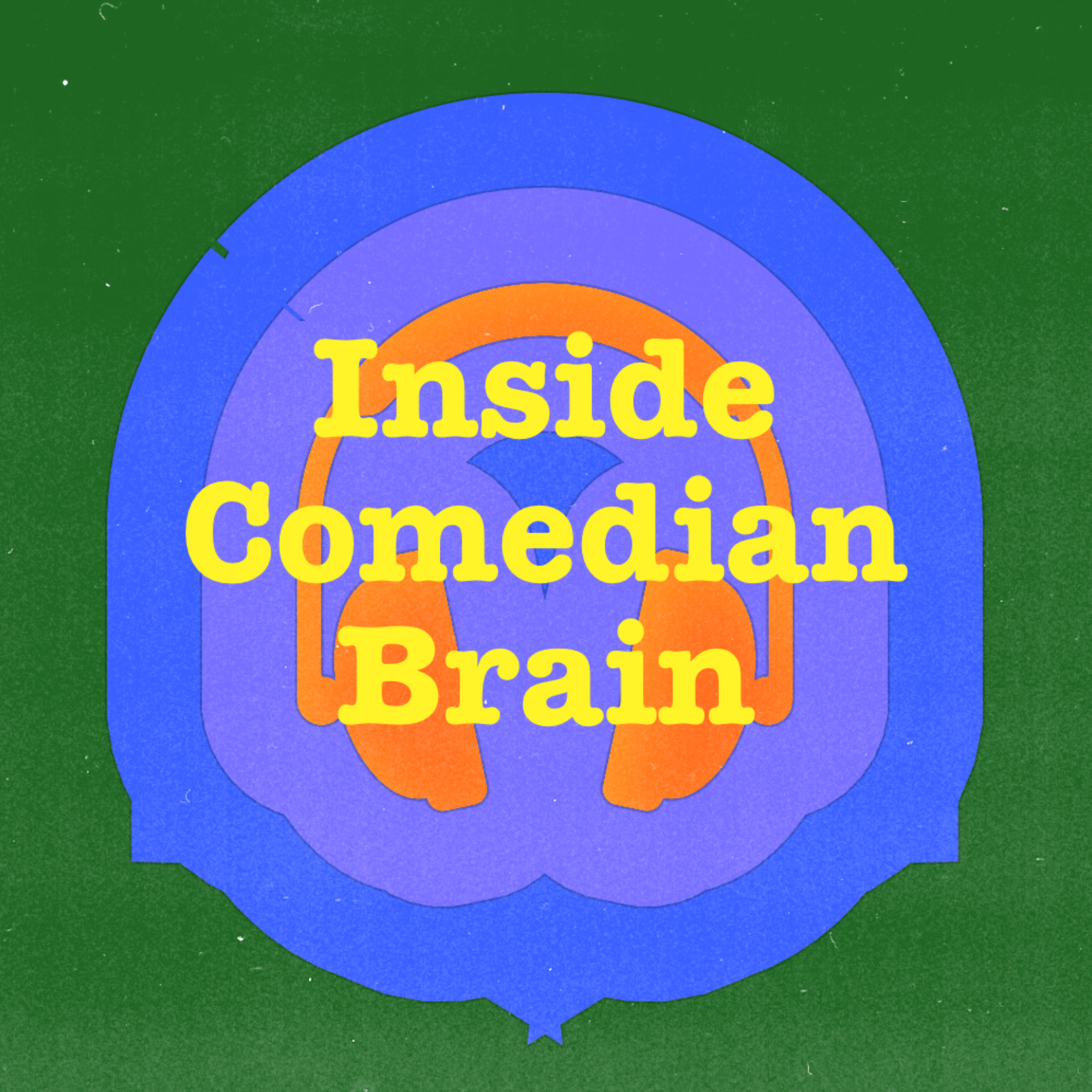 Inside Comedian Brain