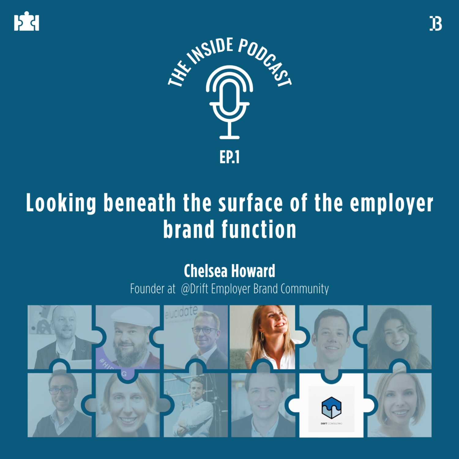Employer Branding T.I.P S06Ep.1 | “Looking beneath the surface of the employer brand function”, with Chelsea Howard, Founder at  @Drift Employer Brand Community