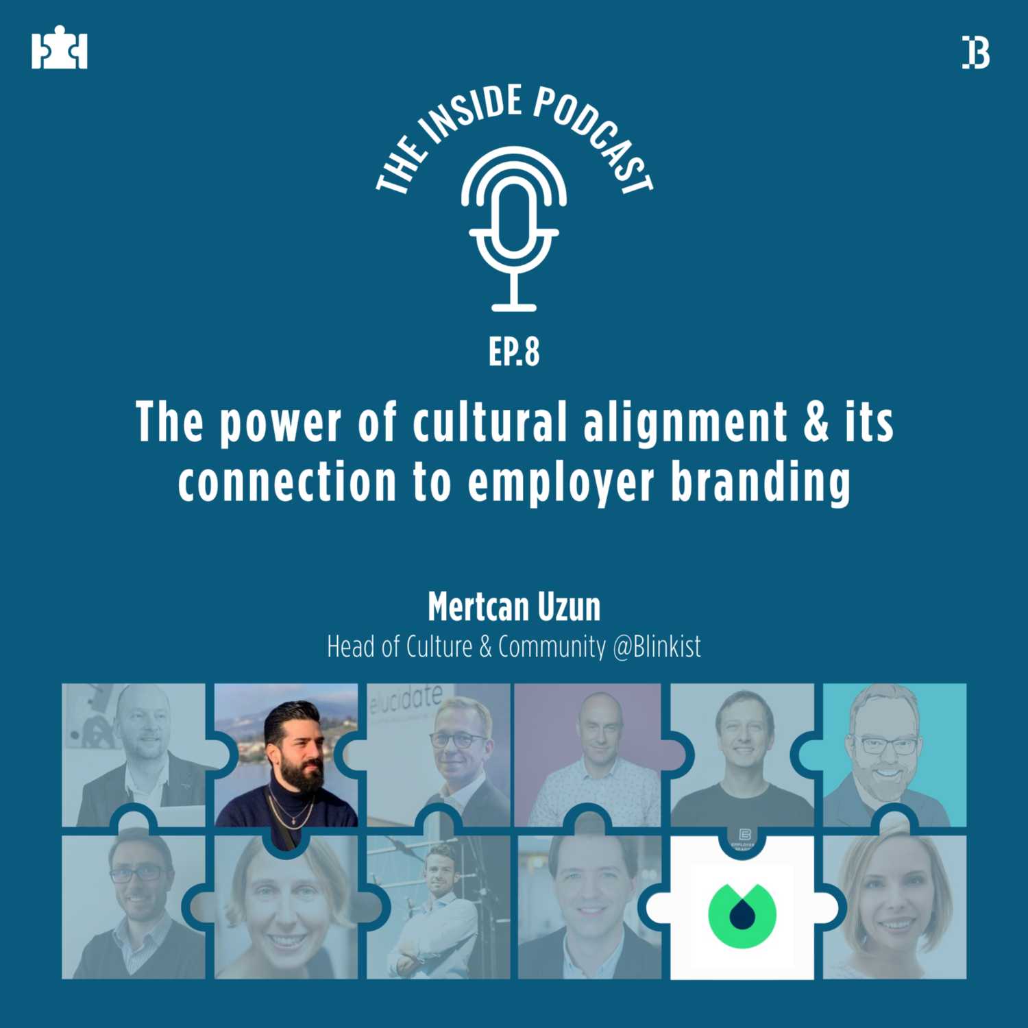 Employer Branding T.I.P S06Ep.8 | “The power of cultural alignment & its connection to employer branding”, with Mertcan Uzun, Head of Culture & Community @Blinkist