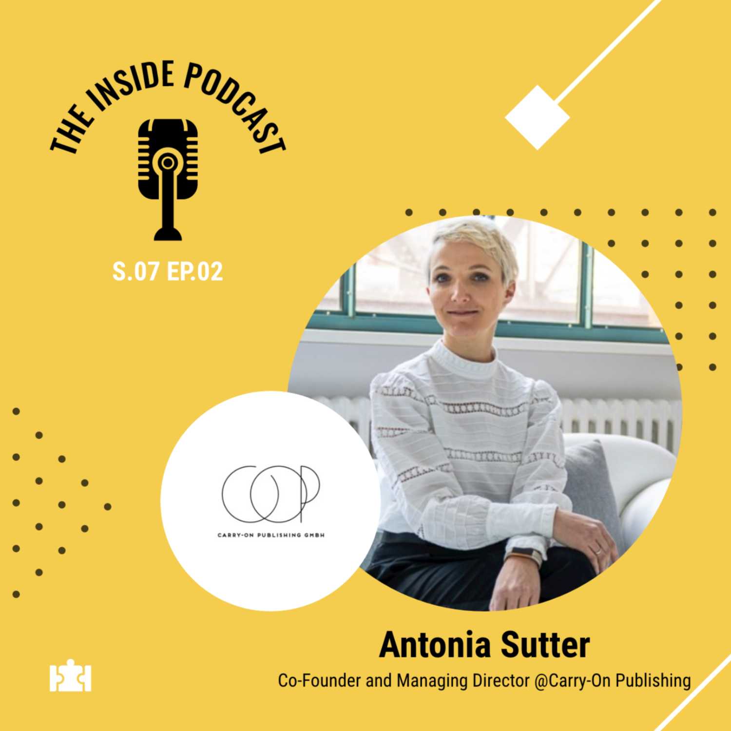 Employer Branding T.I.P S07Ep.02 | “Connecting product branding with employer branding to build an inspired culture”, with Antonia Sutter, Co-Founder and Managing Director @Carry-On Publishing GmbH