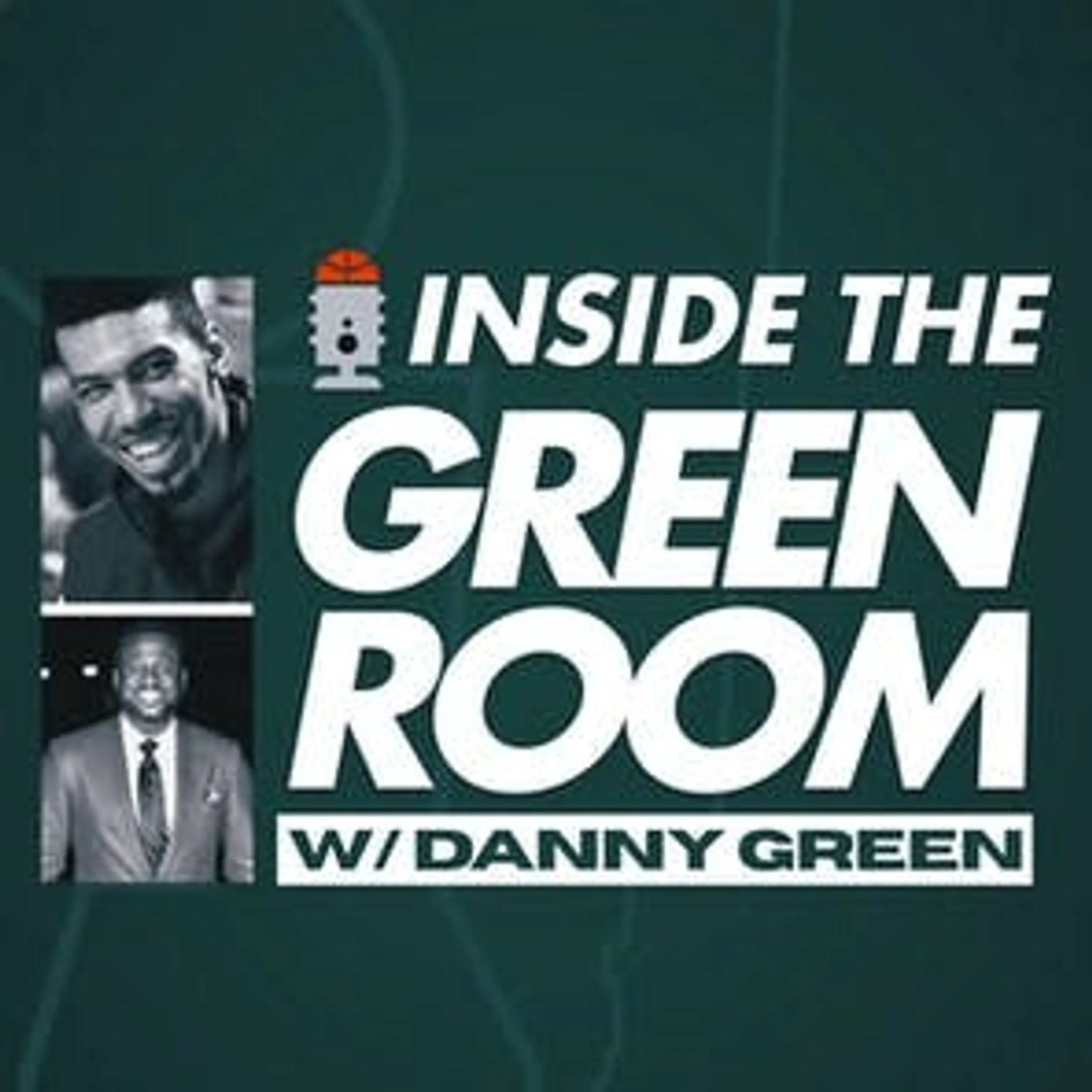 Inside the Green Room with Danny Green & Harrison Sanford