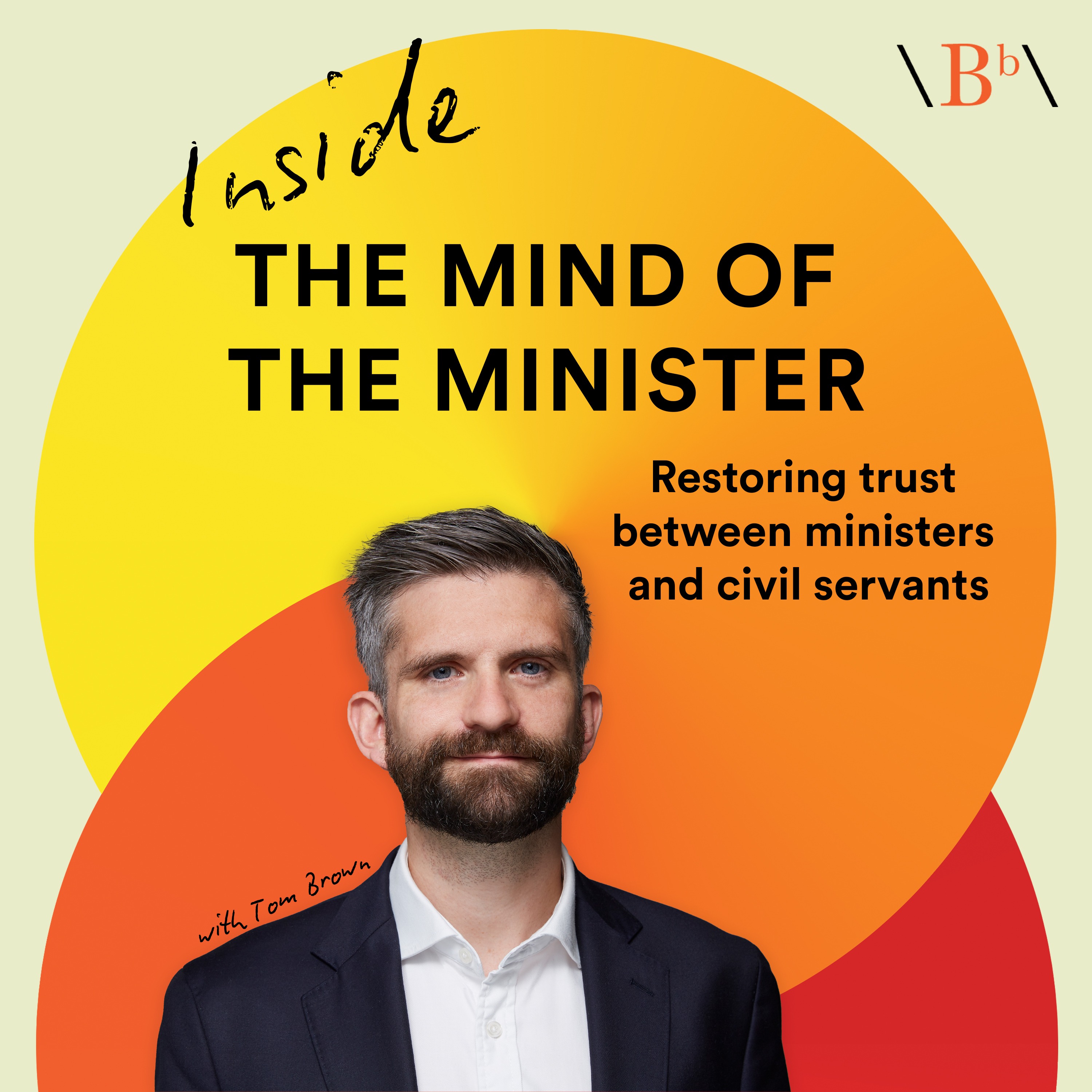 Inside the Mind of the Minister
