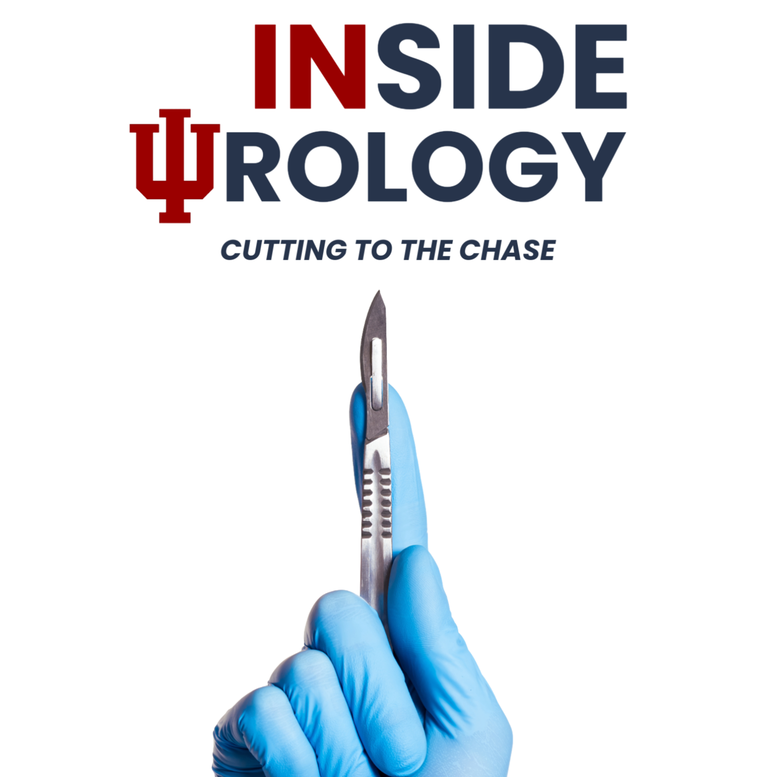 INside Urology: Cutting to the Chase