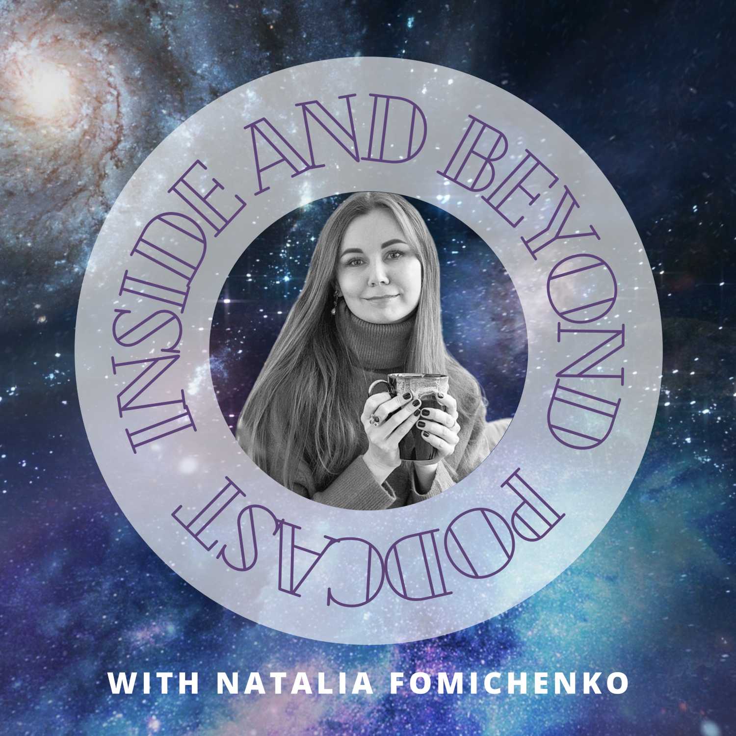 Inside and Beyond Podcast
