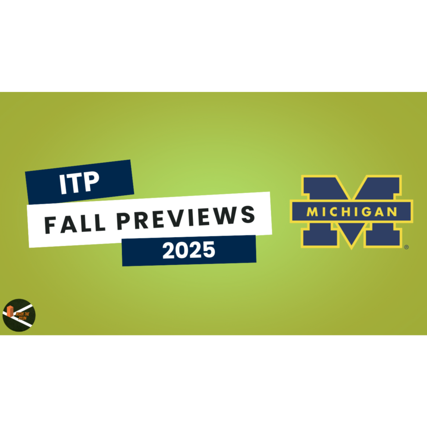 Inside The Pylon: A Midwest College Football Podcast
