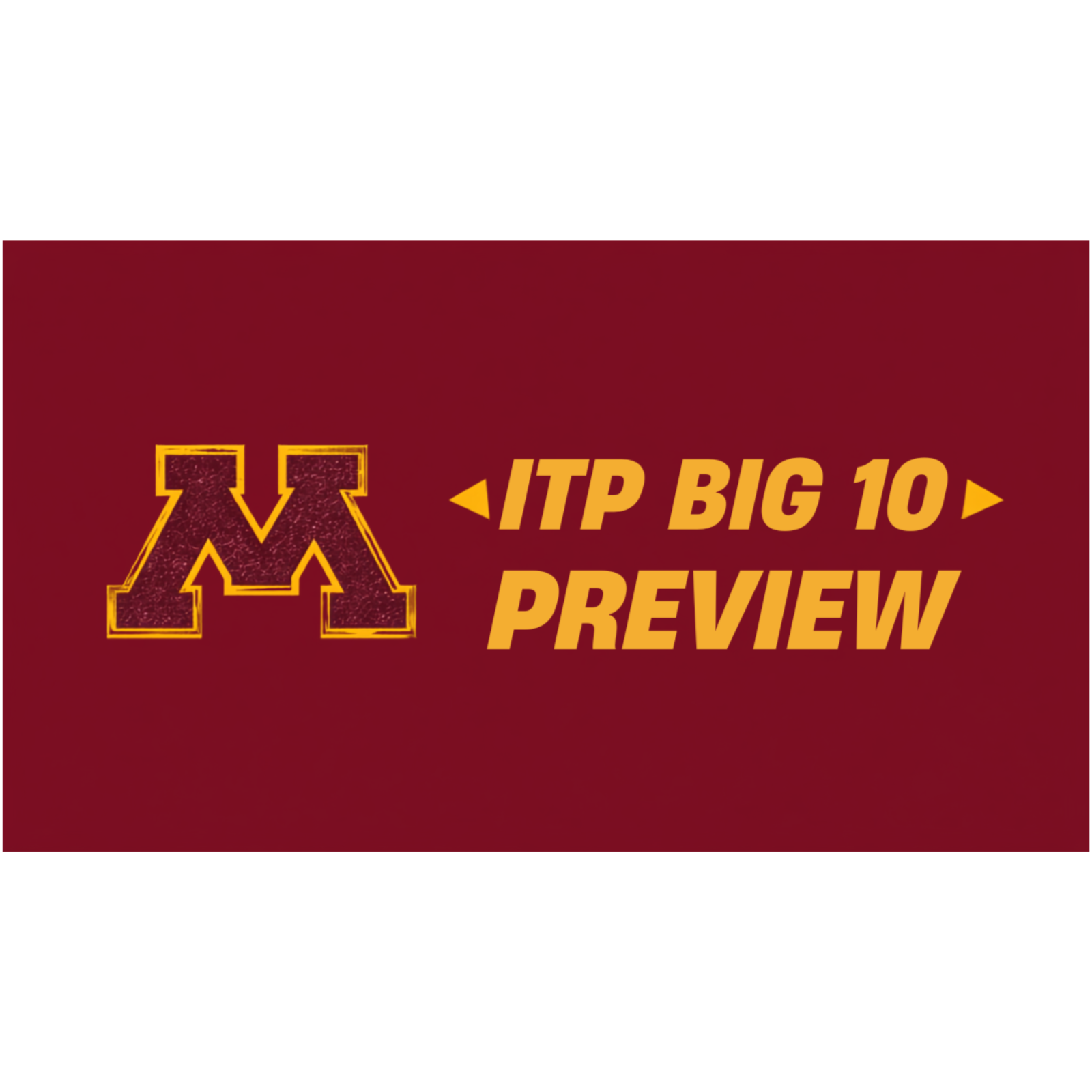 ITP's Fall Six-Pack: Minnesota Golden Gophers episode artwork