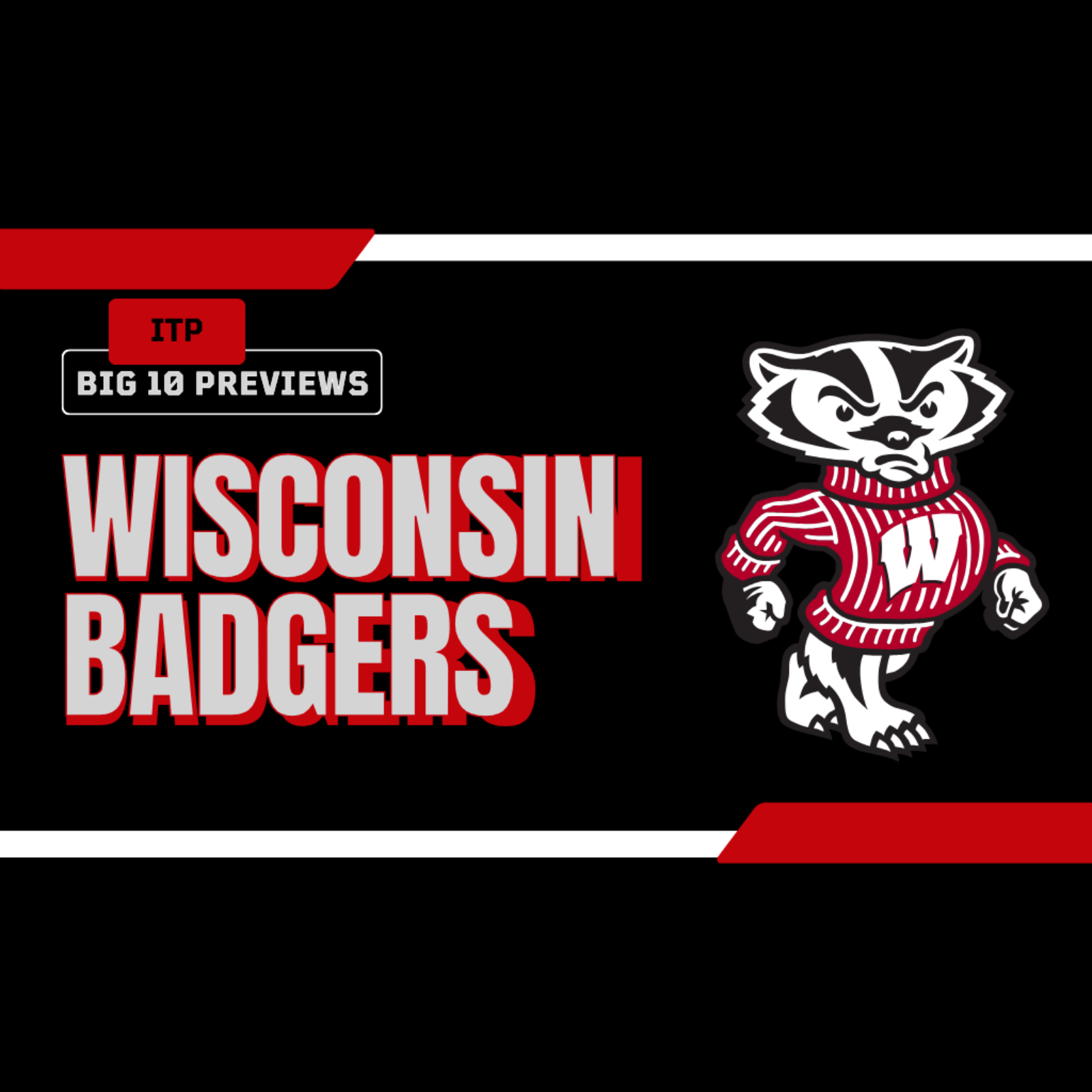 ITP's Fall Six-Pack: Wisconsin Badgers episode artwork