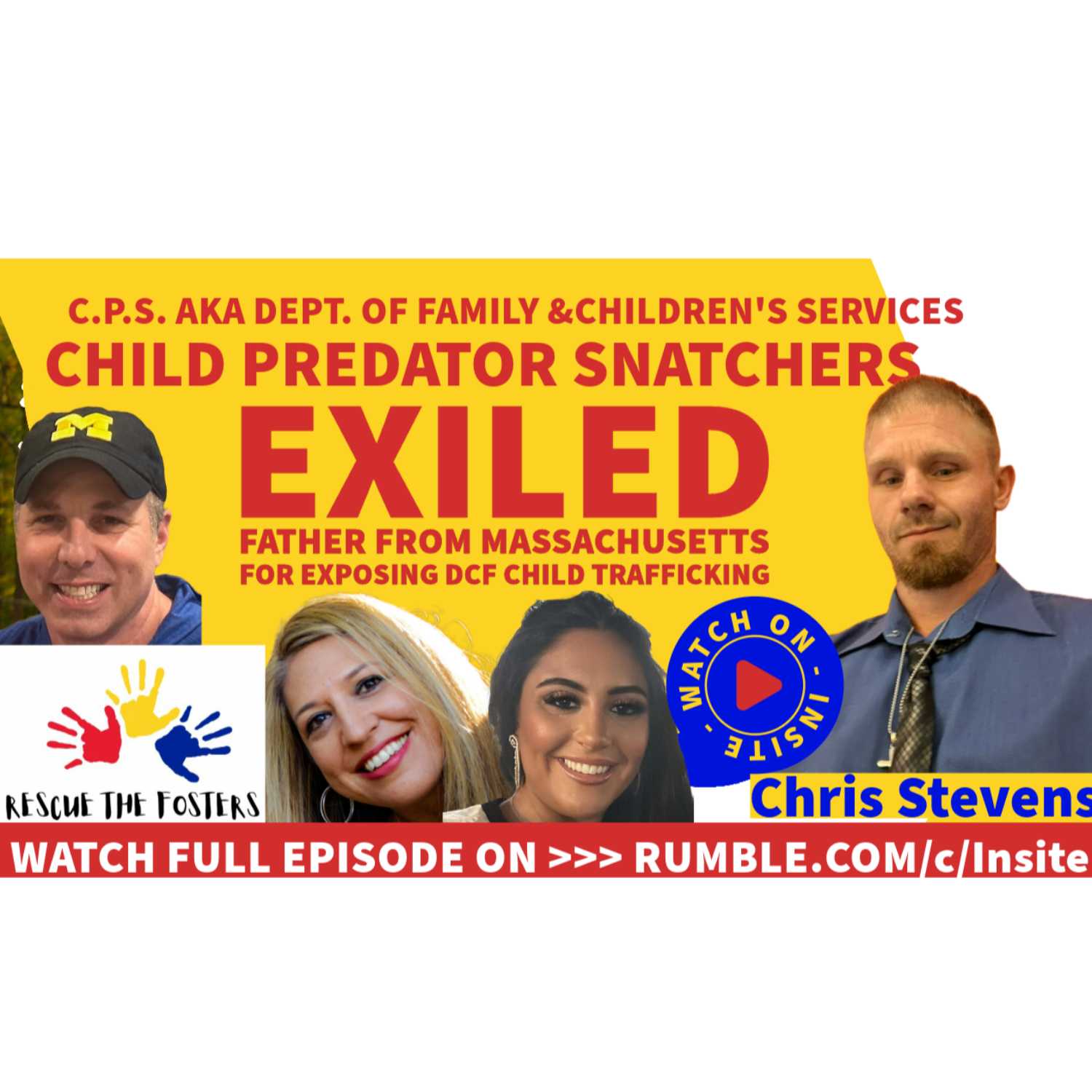 Rescue The Fosters w/ Child Predator Snatchers & Targeted Father - Chris Stevens episode artwork