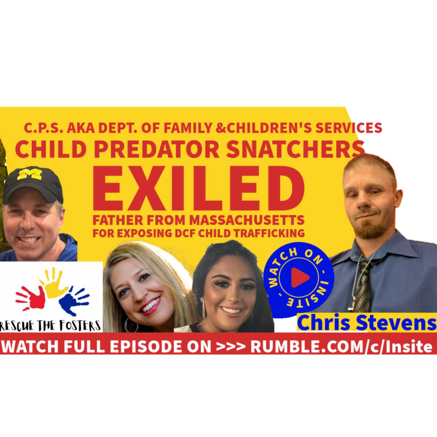 Rescue The Fosters: Child Predator Snatchers w/ Targeted Father - Chris Stevens episode artwork