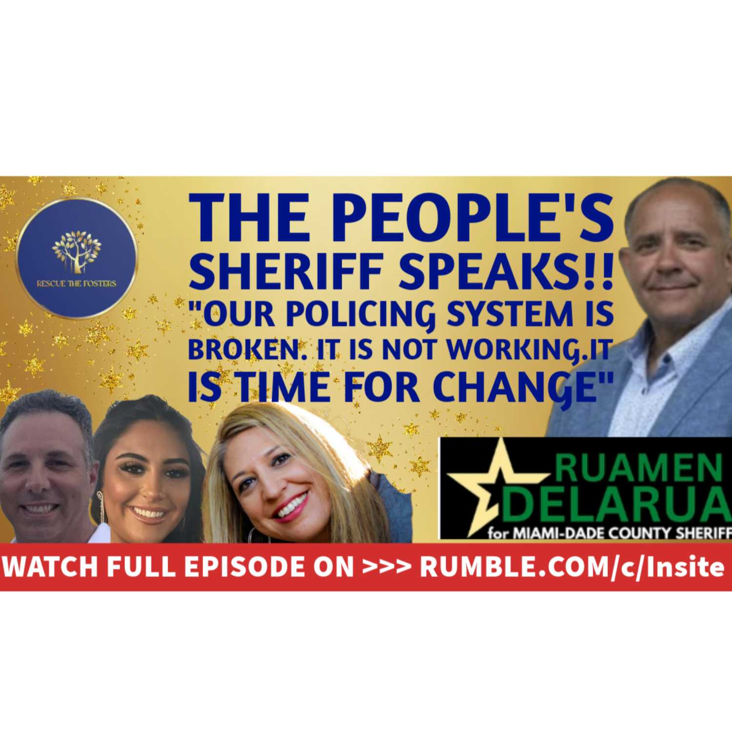 Rescue The Fosters: The People's Sheriff w/ Miami Police Officer - Ruamen DeLarua episode artwork
