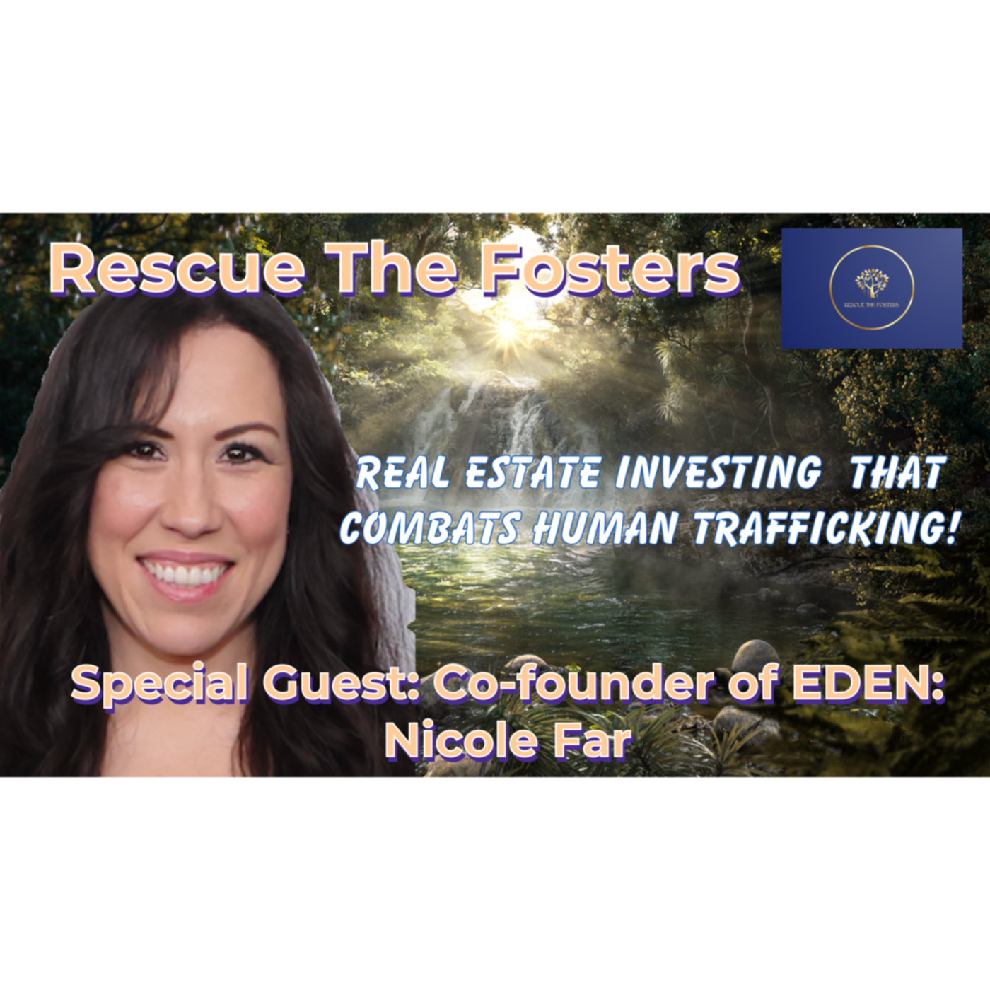 Rescue The Fosters: Real Estate Investing That Combats Human Trafficking w/ Brandon & Nicole Far episode artwork