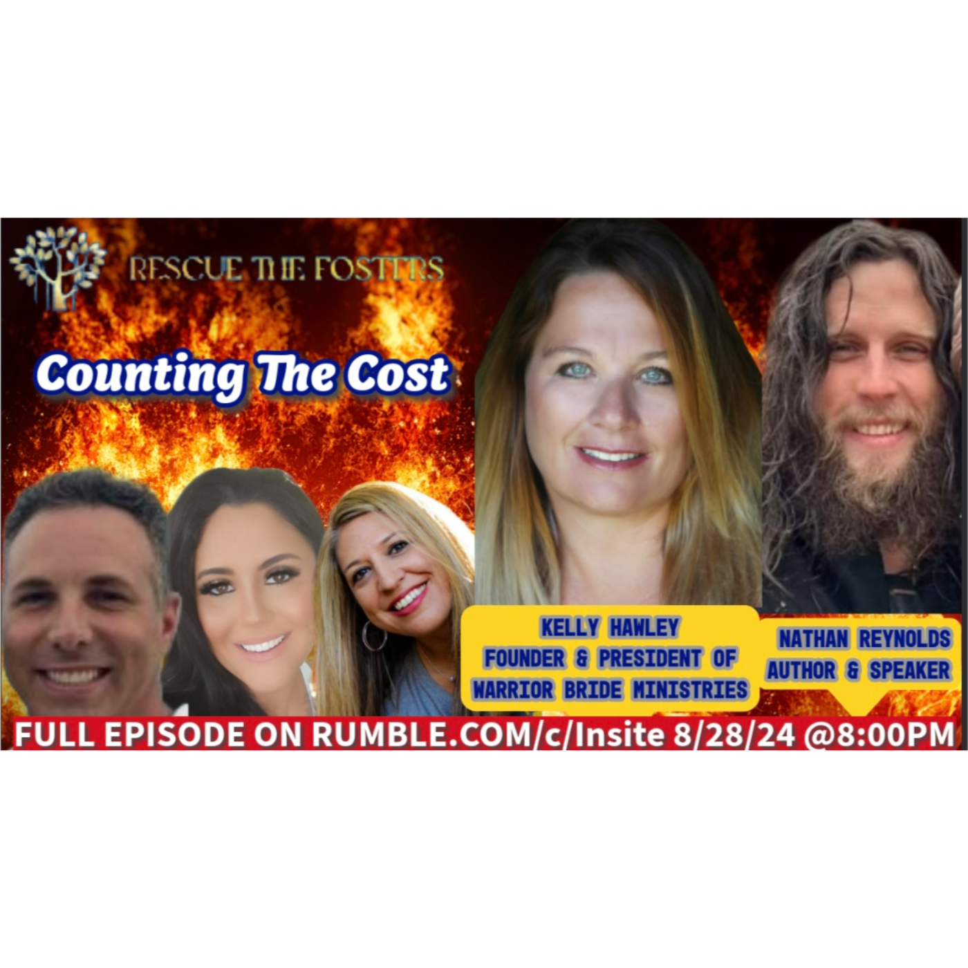 Rescue The Fosters with Founder / President of Warrior Bride Ministries - Kelly Hawley and Author / Speaker - Nathan Reynolds episode artwork