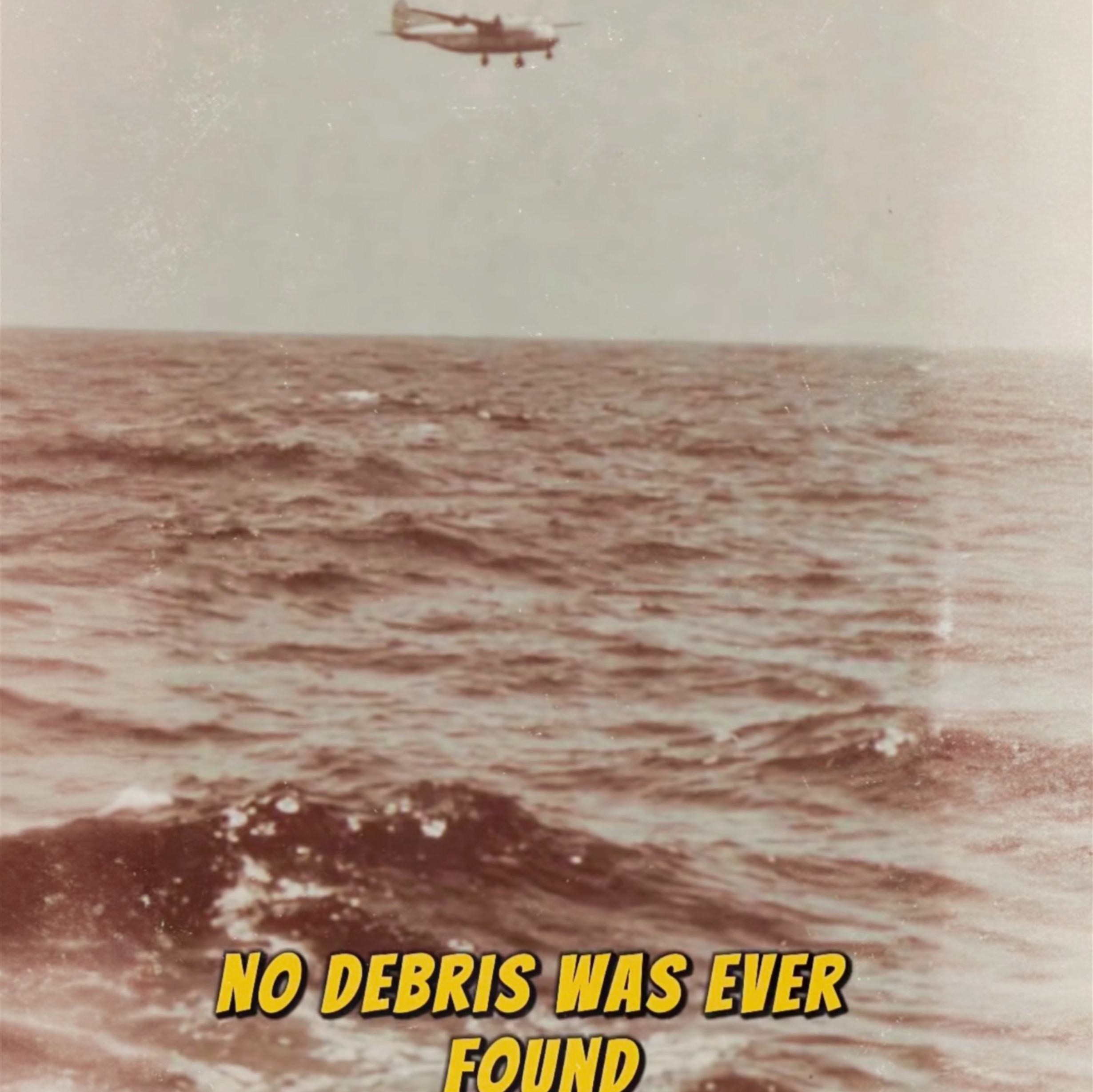 The Plane That Vanished in 1978—and Landed in 1985 The Plane That Vanished in 1978—and Landed in 1985