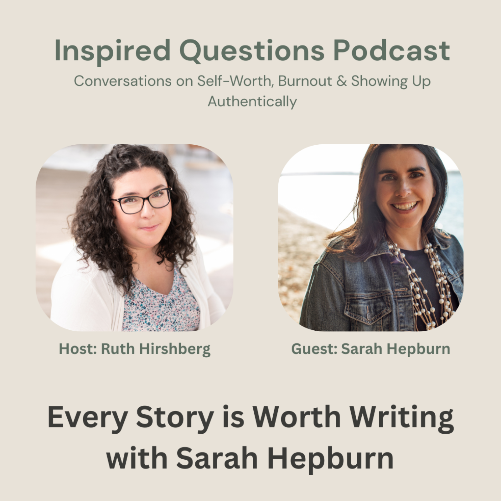 Every Story is Worth Writing with Sarah Hepburn episode artwork