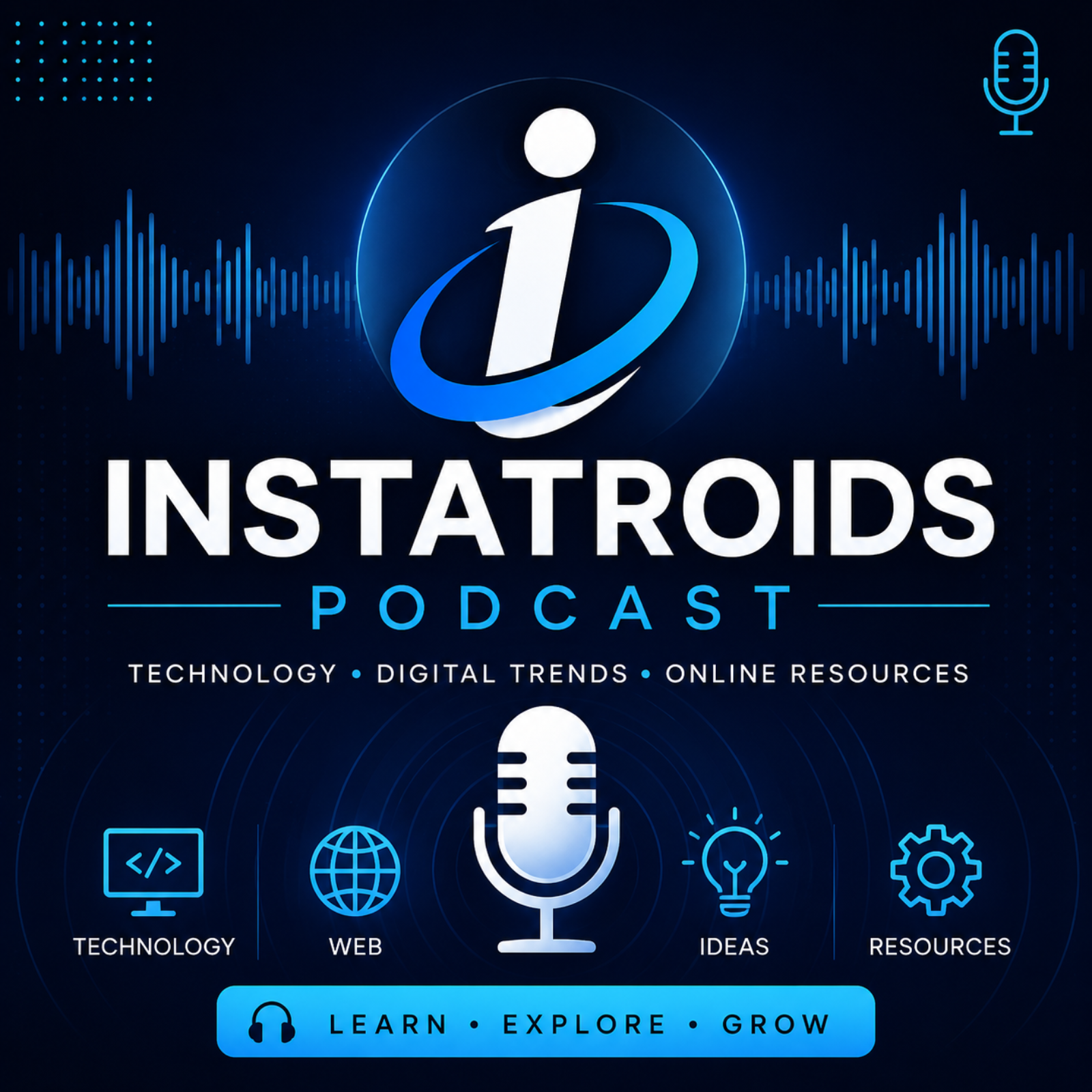 The Instatroids Podcast | Technology, Digital Trends & Online Resources