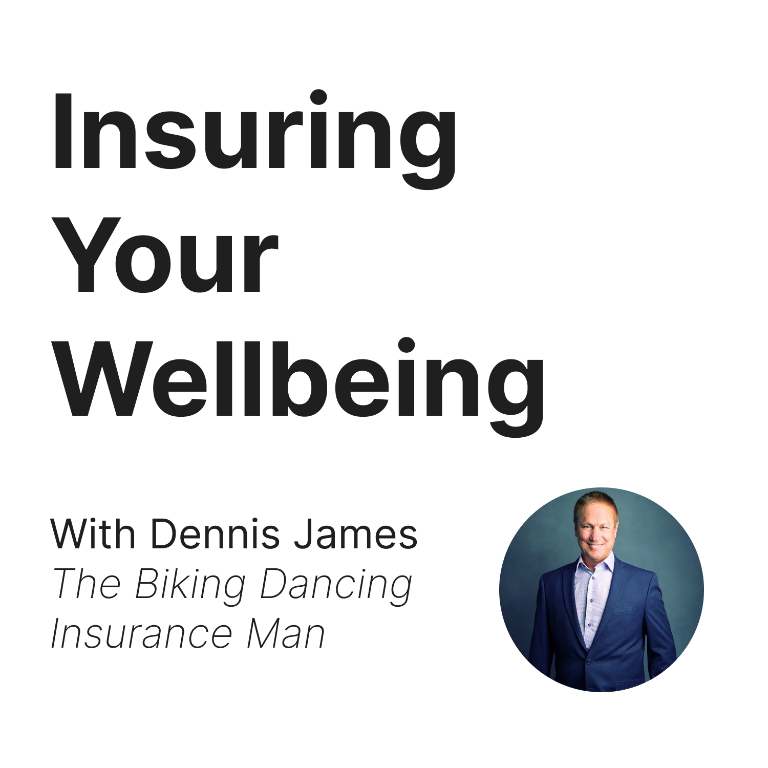 Insuring Your Wellbeing