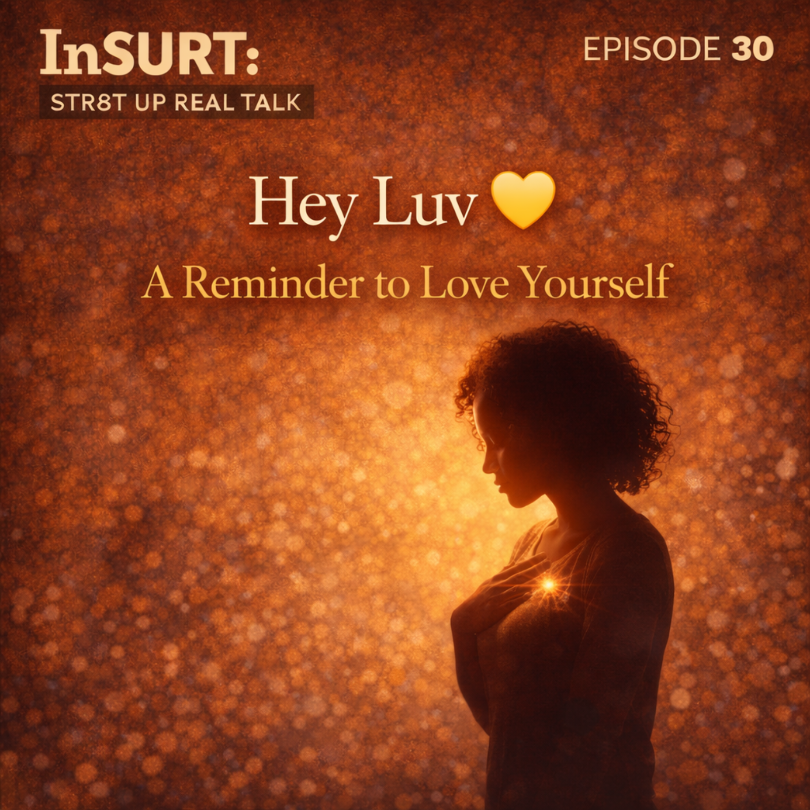 InSURT 🎙️ : STR8T UP REAL TALK!