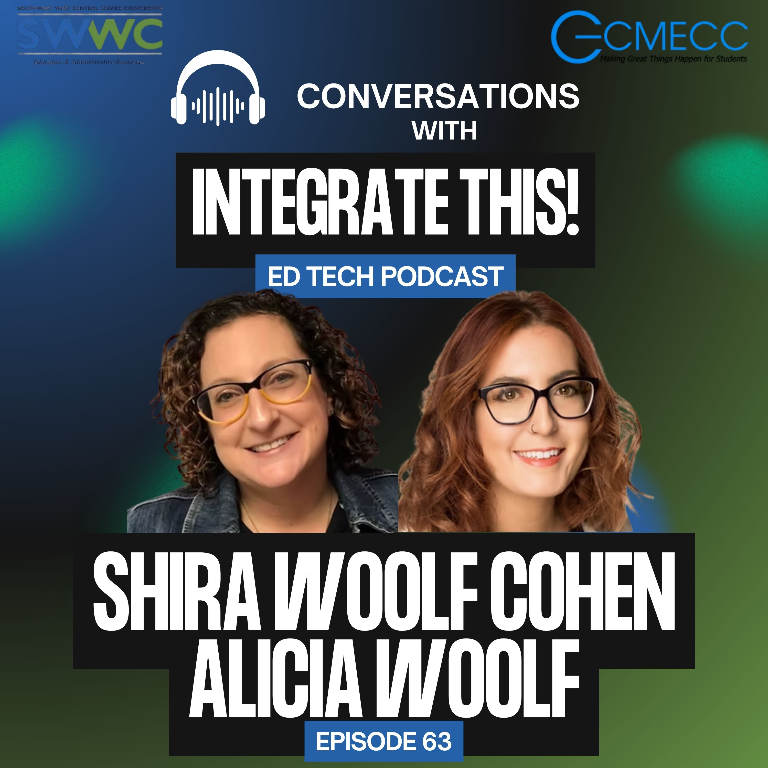 Future Focused, Not Future Flavored: Preparing Every Student for What’s Next | Shira Woolf Cohen and Alicia Woolf episode artwork