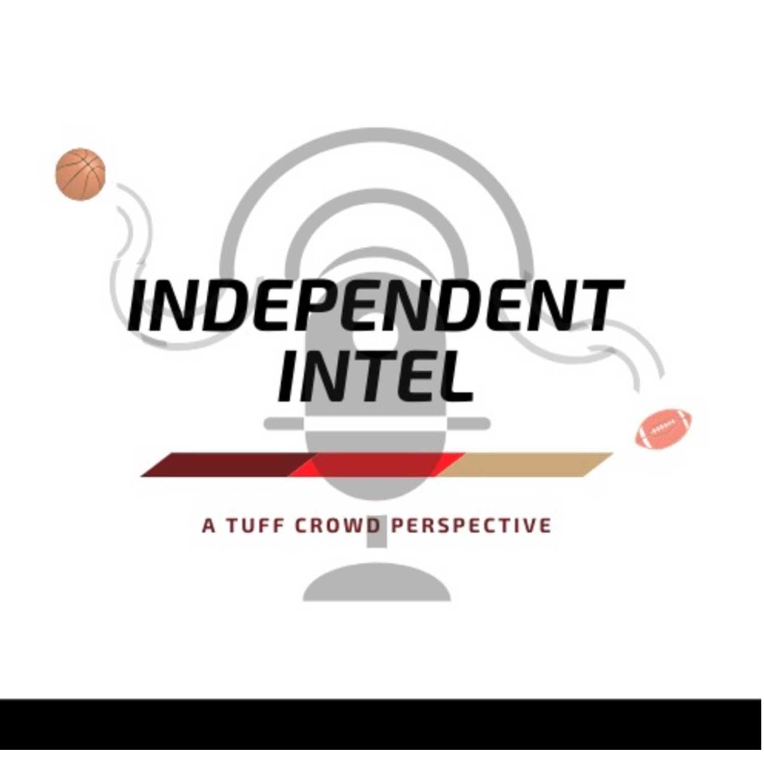Independent Intel: A Tuff Crowd Perspective podcast artwork
