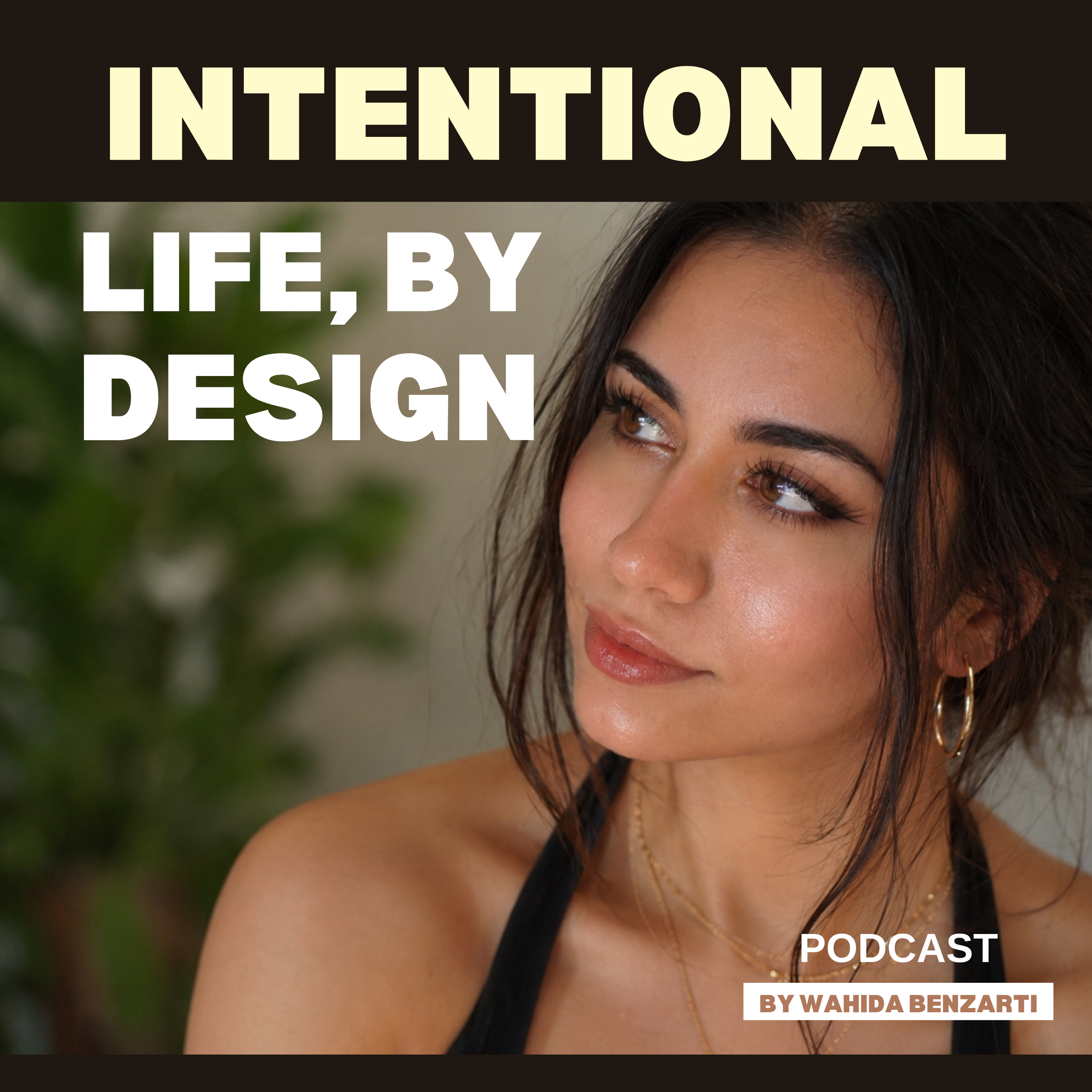 Intentional Life, By Design