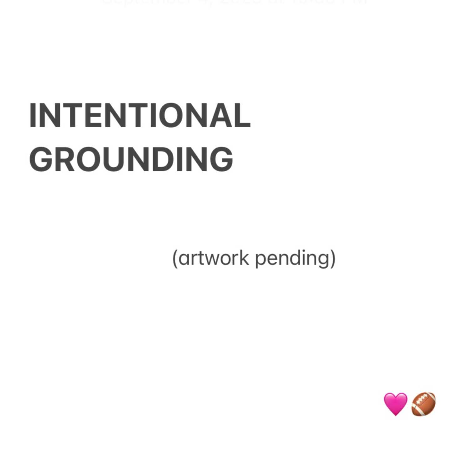 Intentional Grounding