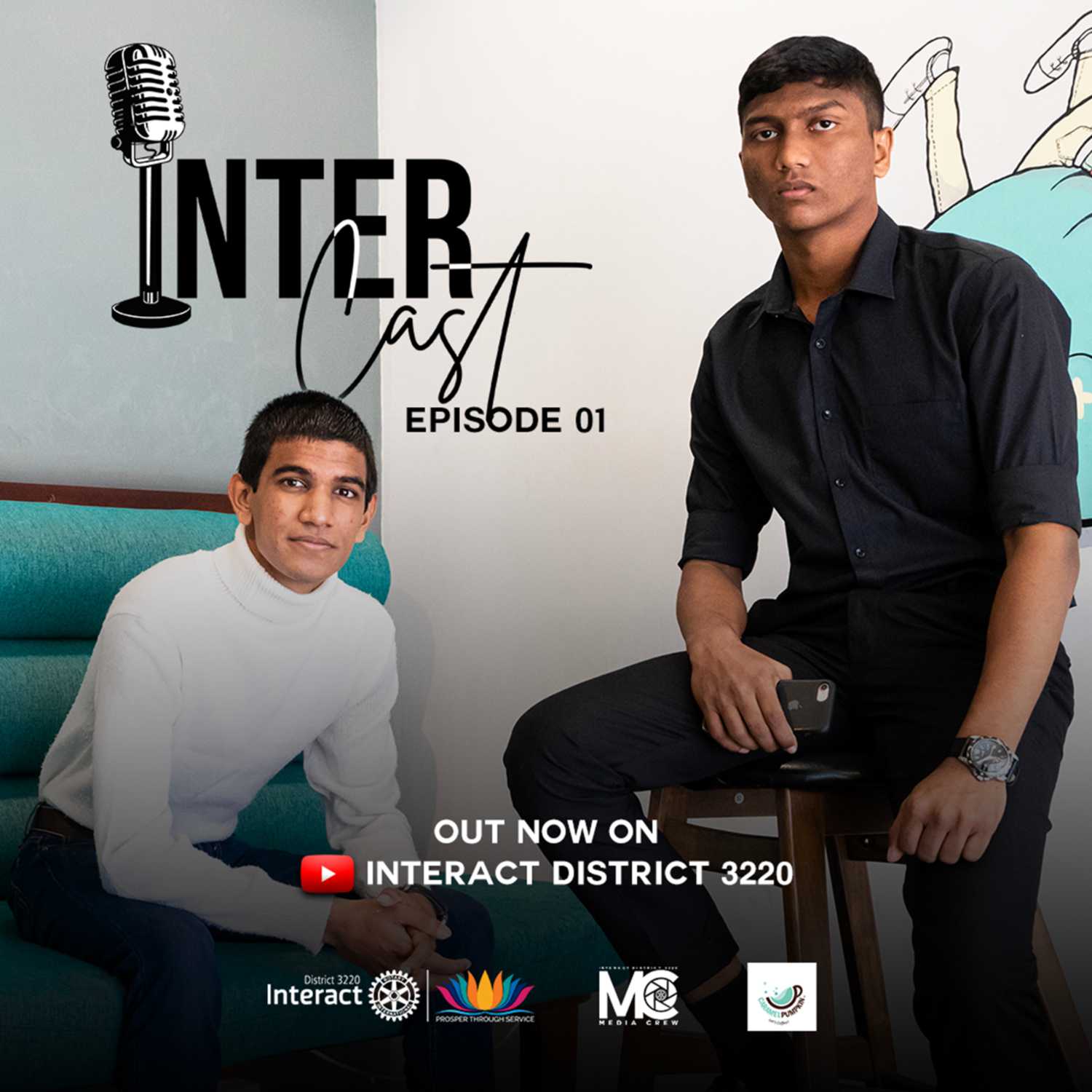 InterCast | Episode 01 | DIR Int. PP. Murthaaz Barry | Interact District 3220