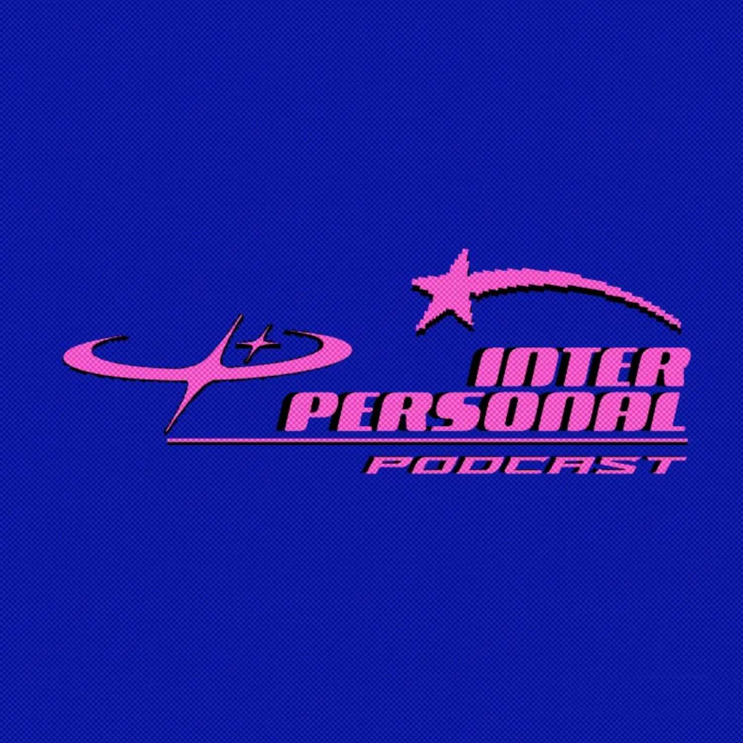 The Interpersonal Podcast