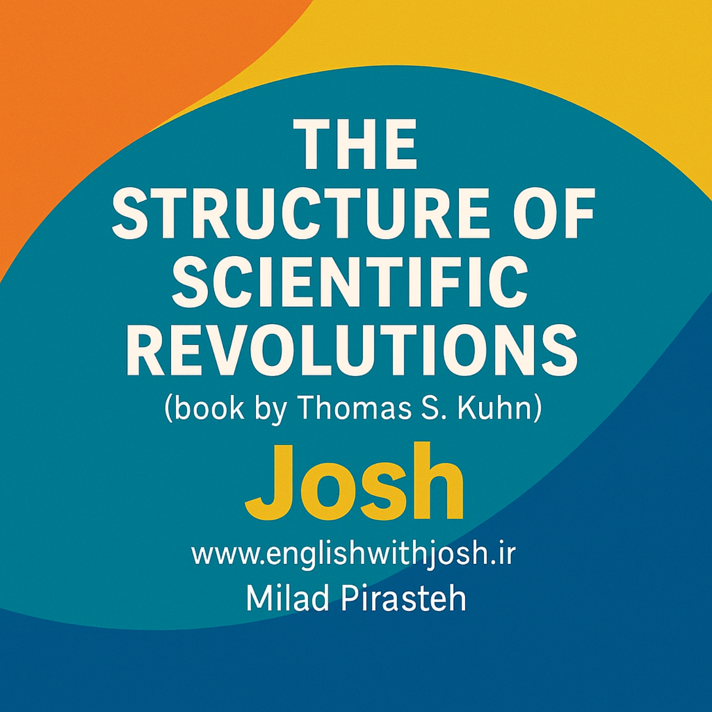 The Structure of Scientific Revolutions (book by Thomas S. Kuhn) episode artwork